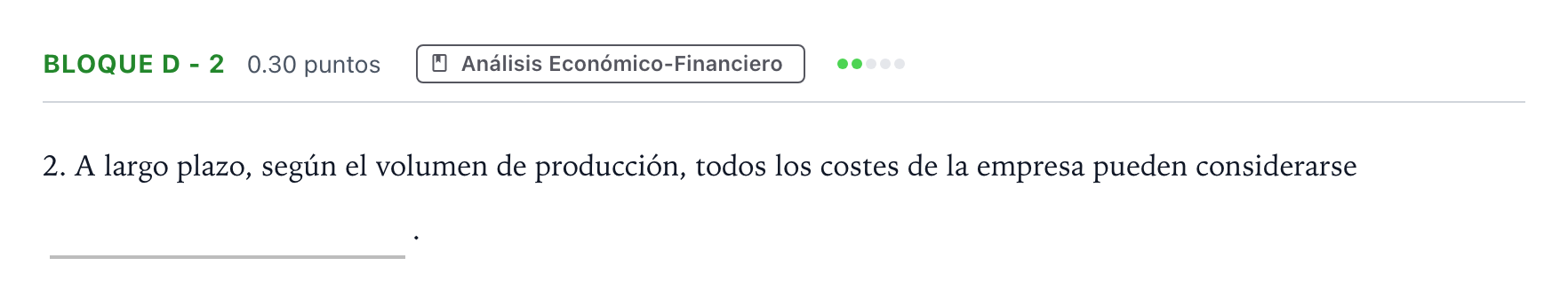 Enunciado: Bloque D - 2 · Economía de la Empresa PAU Andalucía Ordinaria Suplente 2023