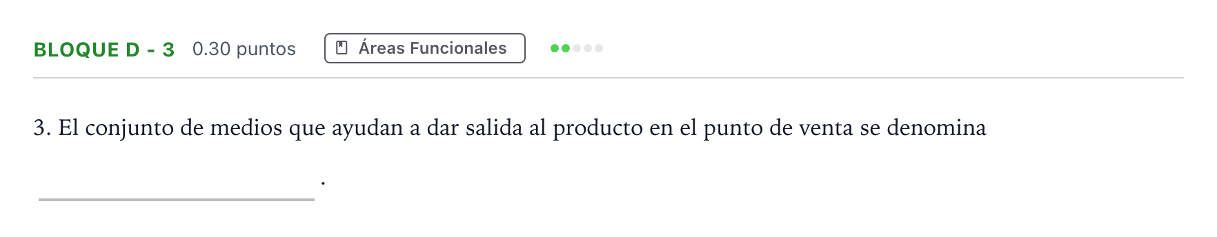 Enunciado: Bloque D - 3 · Economía de la Empresa PAU Andalucía Ordinaria Suplente 2023
