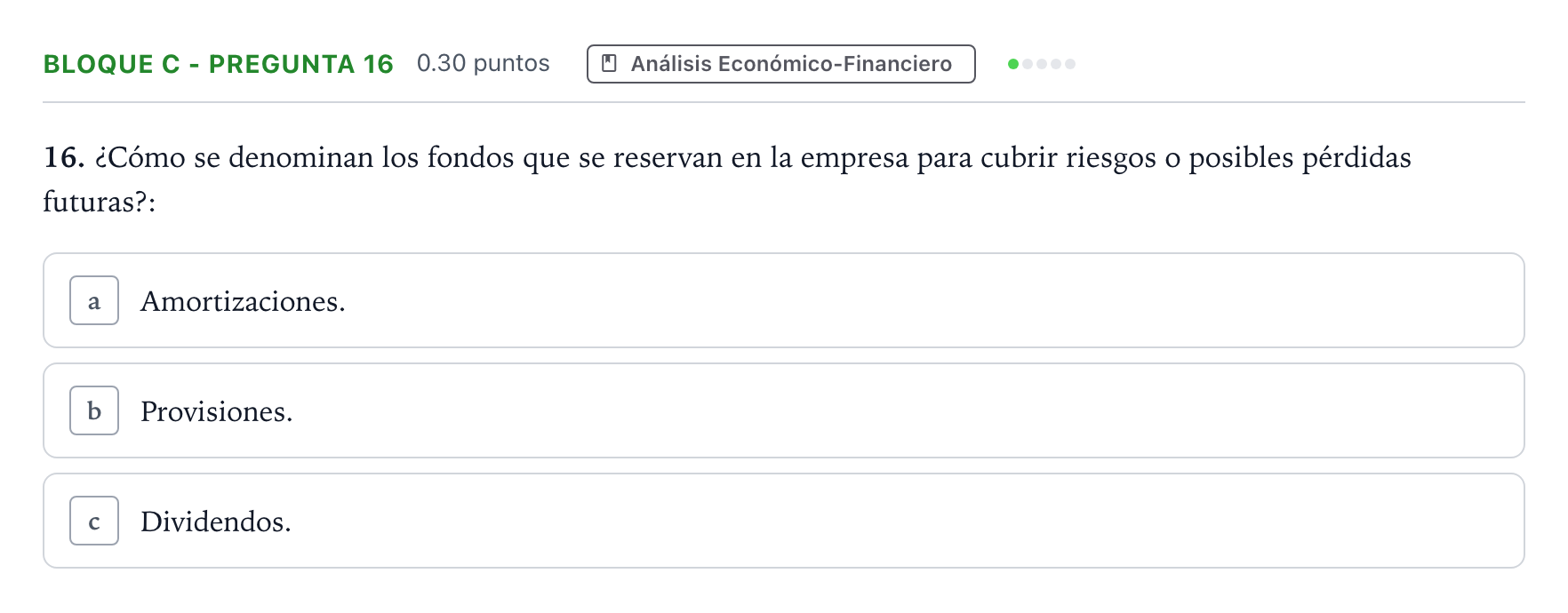 Enunciado: Bloque C - Pregunta 16 · Economía de la Empresa PAU Andalucía Ordinaria Titular 2023