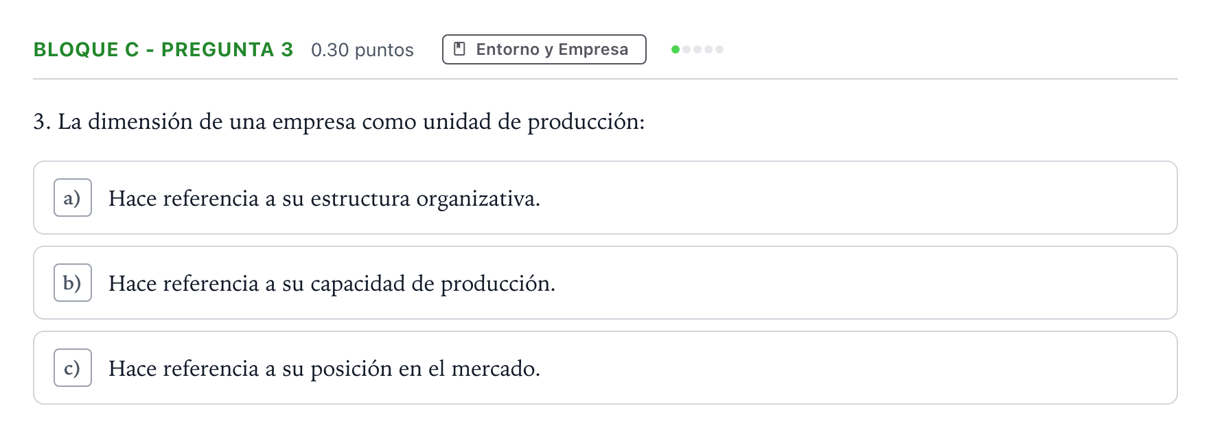 Enunciado: Bloque C - Pregunta 3 · Economía de la Empresa PAU Andalucía Ordinaria Titular 2023