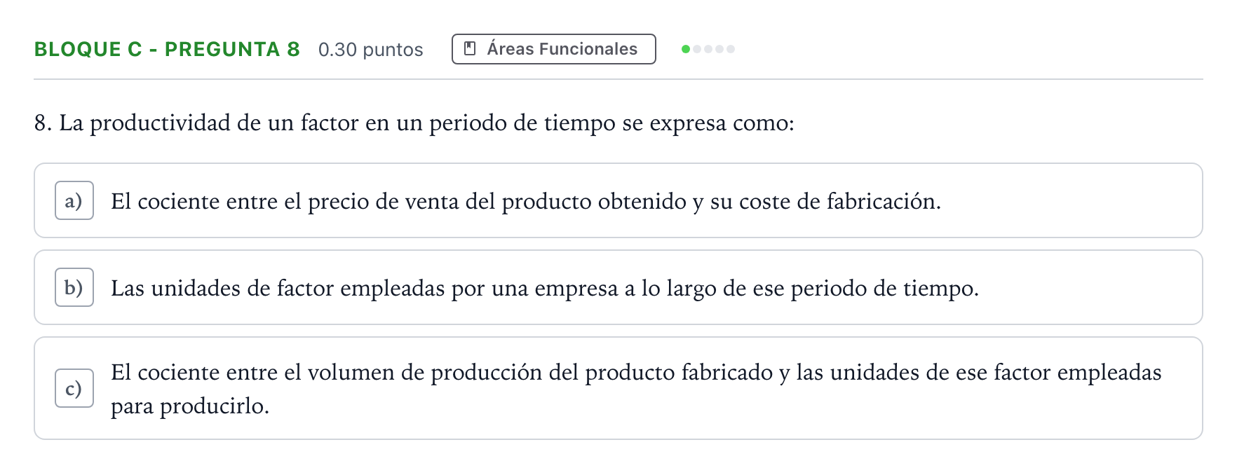 Enunciado: Bloque C - Pregunta 8 · Economía de la Empresa PAU Andalucía Ordinaria Titular 2023