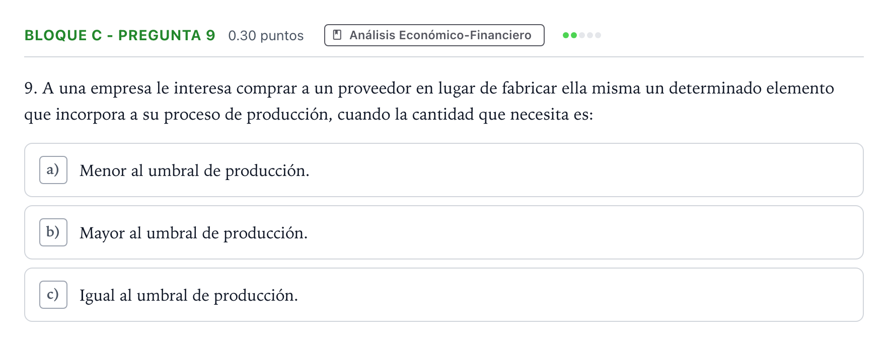 Enunciado: Bloque C - Pregunta 9 · Economía de la Empresa PAU Andalucía Ordinaria Titular 2023
