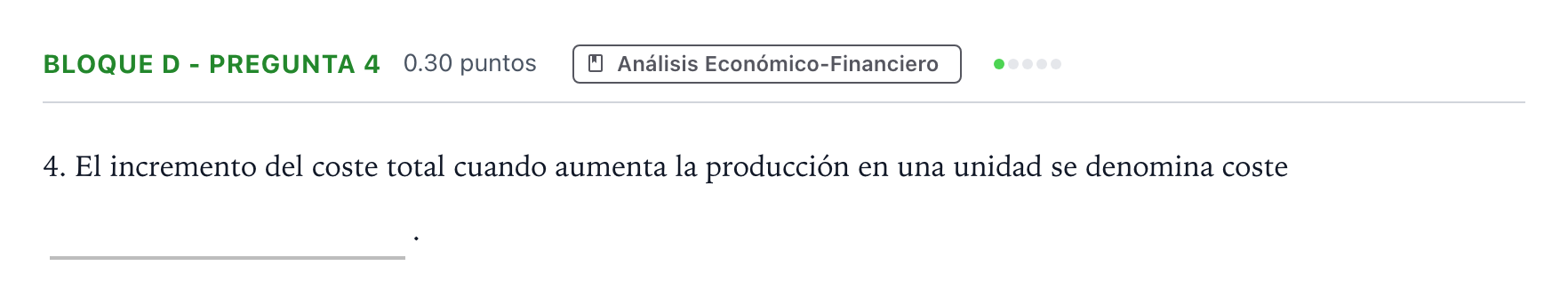 Enunciado: Bloque D - Pregunta 4 · Economía de la Empresa PAU Andalucía Ordinaria Titular 2023