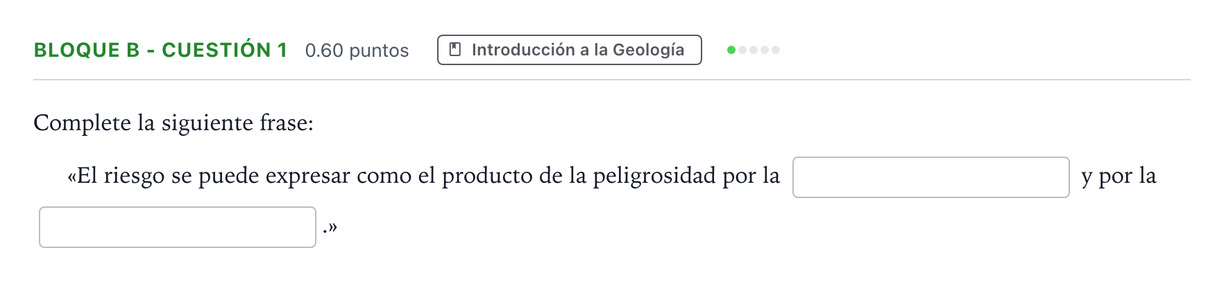 Enunciado: Bloque B - Cuestión 1 · Geología PAU Andalucía Extraordinaria Suplente 2023