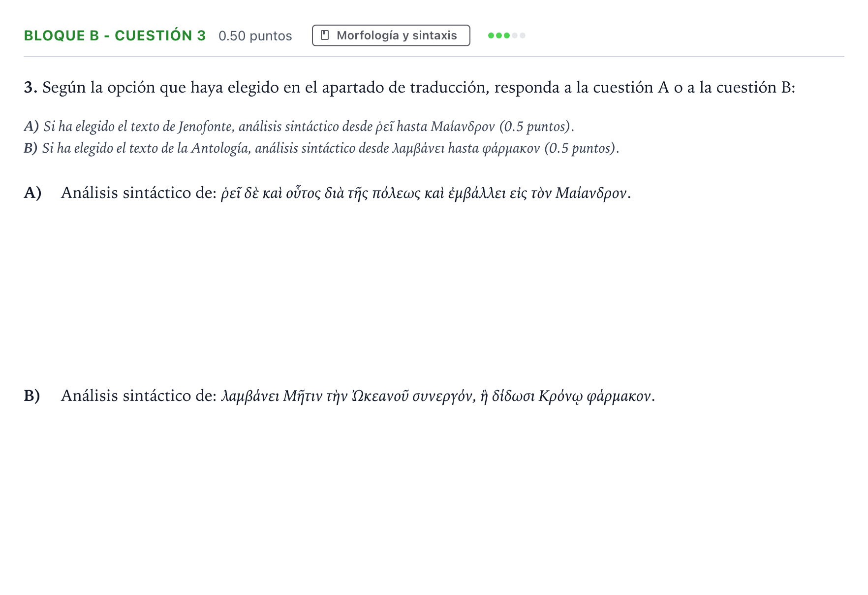 Enunciado: Bloque B - Cuestión 3 · Griego II PAU Andalucía Ordinaria Suplente 2023