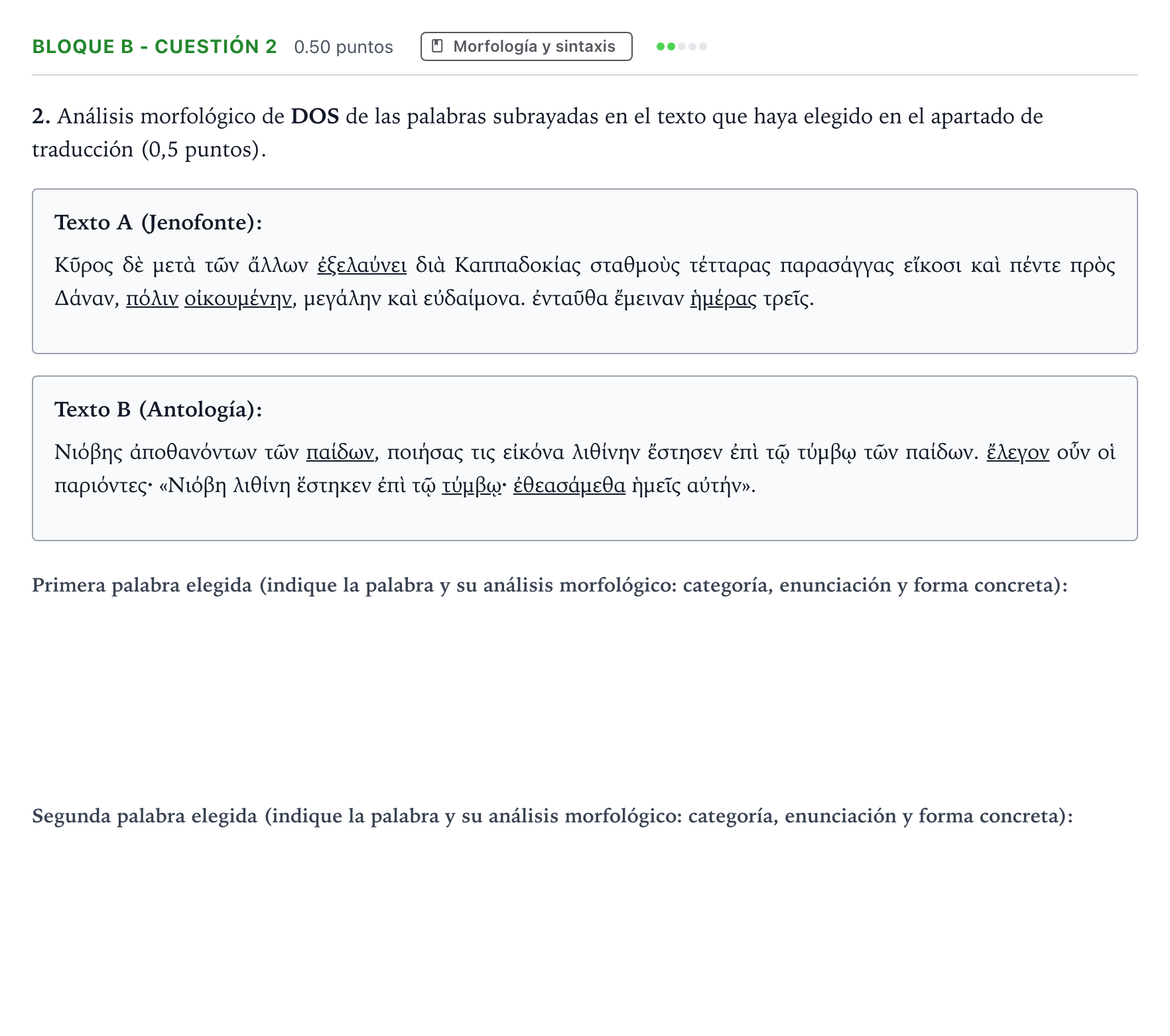 Enunciado: Bloque B - Cuestión 2 · Griego II PAU Andalucía Ordinaria Titular 2023