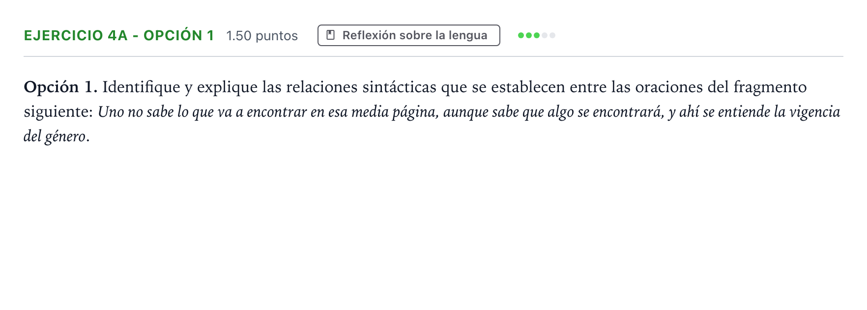 Enunciado: Ejercicio 4a - Opción 1 · Lengua Castellana y Literatura II PAU Andalucía Extraordinaria Titular 2023