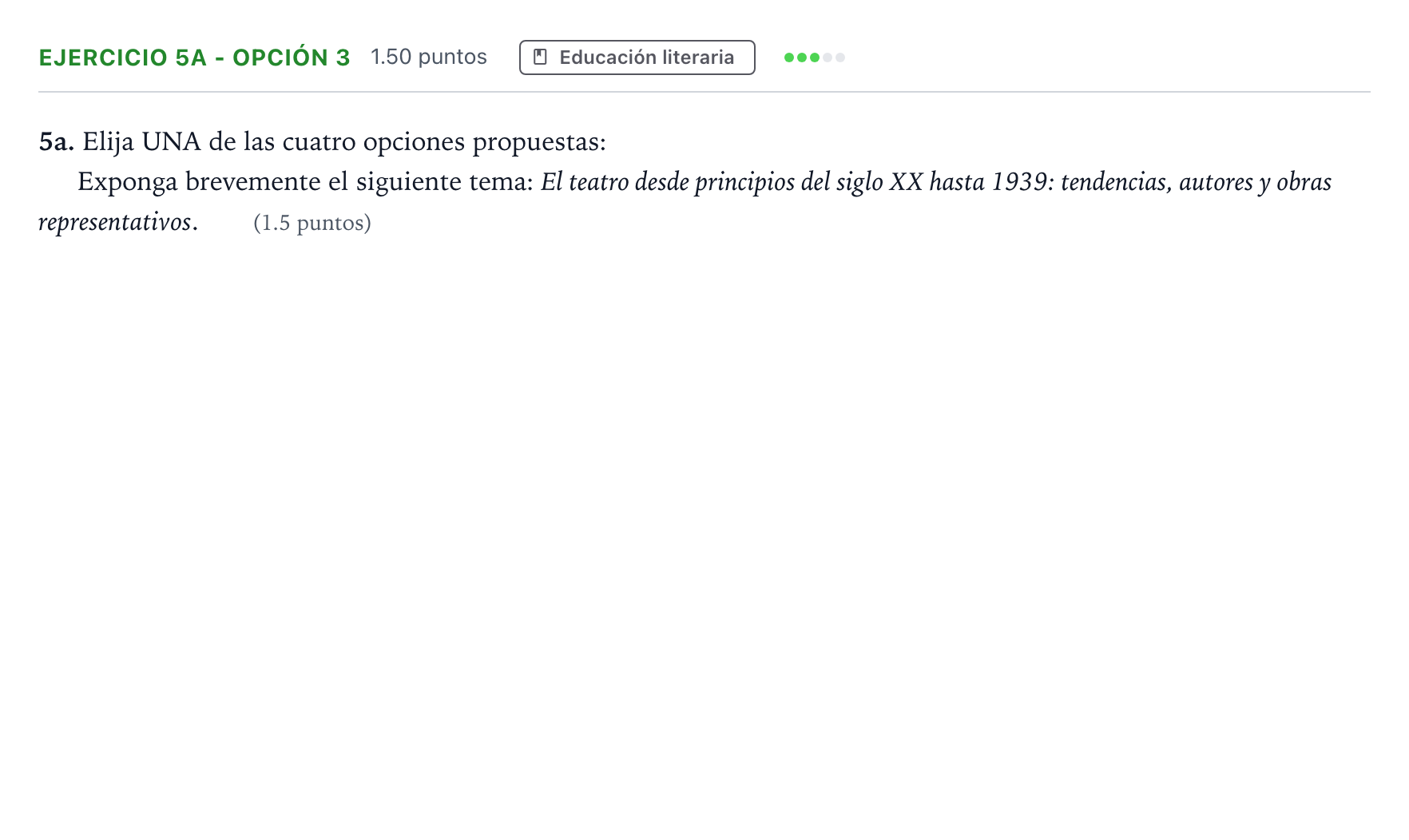 Enunciado: Ejercicio 5a - Opción 3 · Lengua Castellana y Literatura II PAU Andalucía Extraordinaria Titular 2023