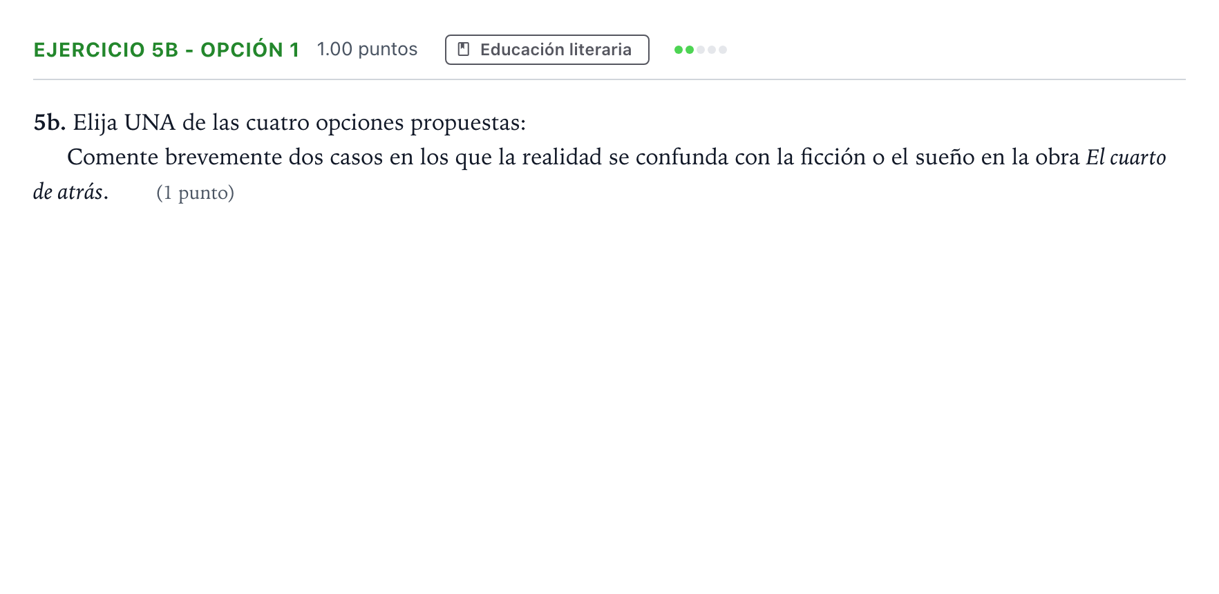 Enunciado: Ejercicio 5b - Opción 1 · Lengua Castellana y Literatura II PAU Andalucía Extraordinaria Titular 2023