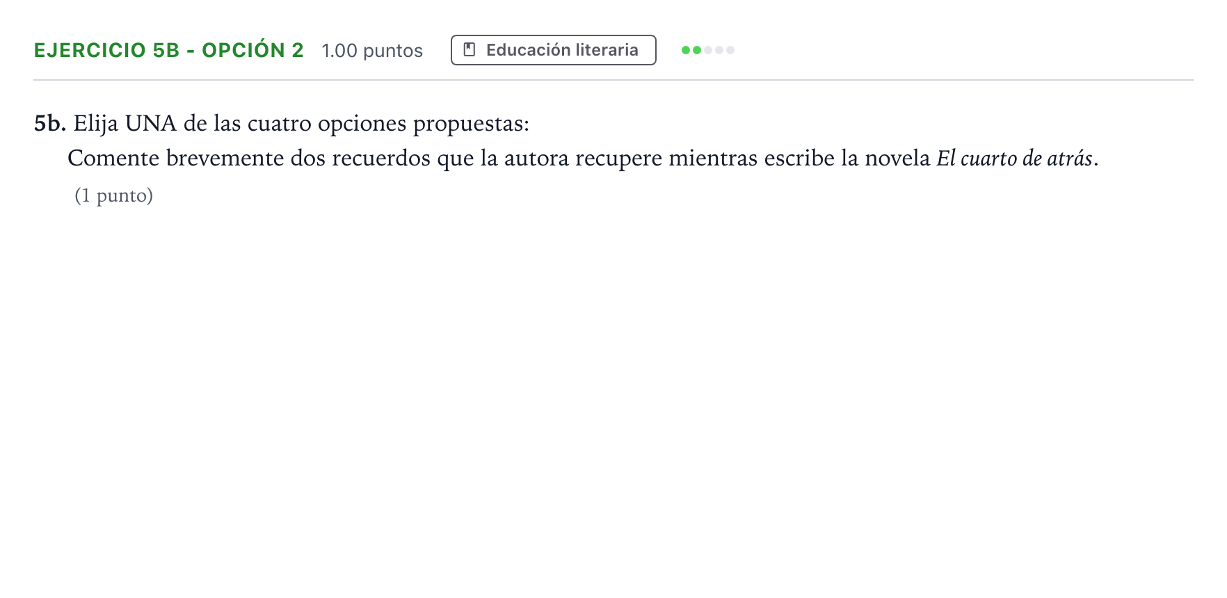 Enunciado: Ejercicio 5b - Opción 2 · Lengua Castellana y Literatura II PAU Andalucía Extraordinaria Titular 2023