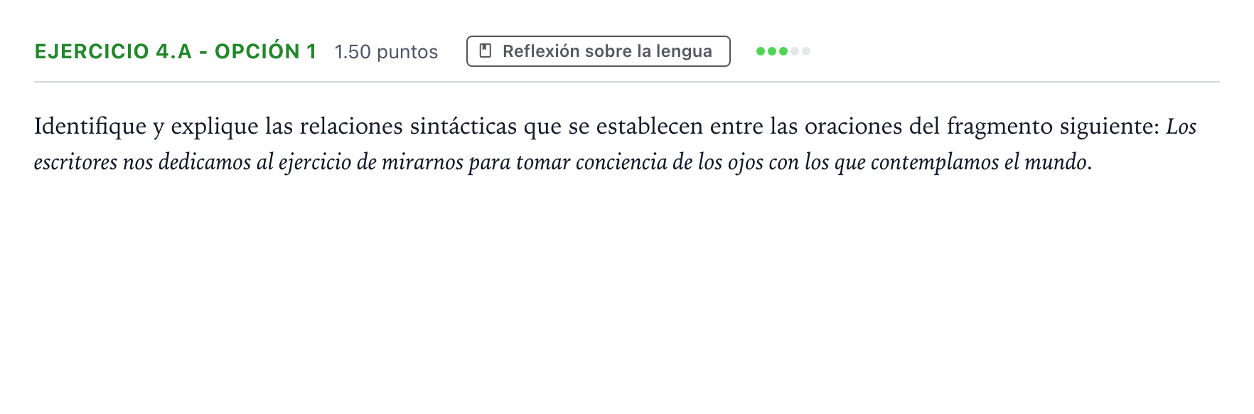 Enunciado: Ejercicio 4.a - Opción 1 · Lengua Castellana y Literatura II PAU Andalucía Extraordinaria Suplente 2023