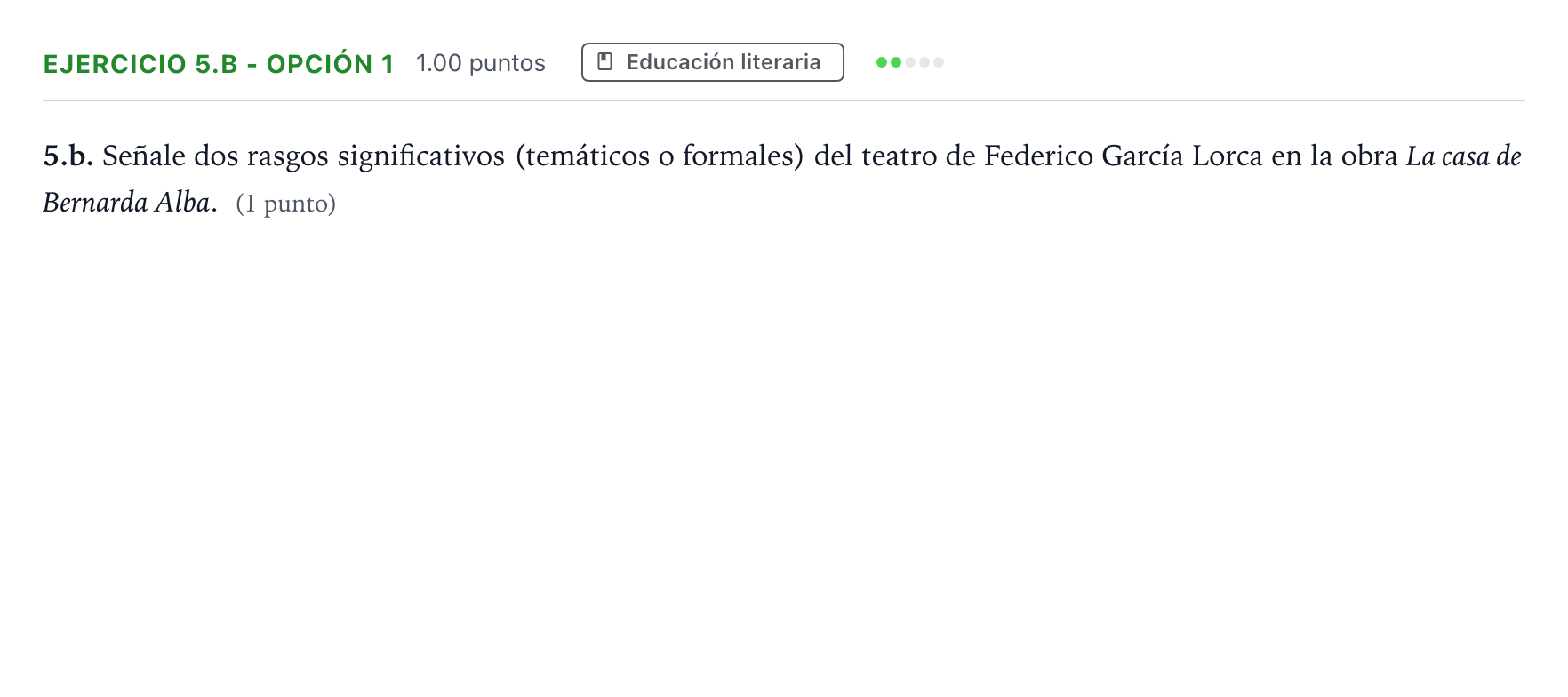 Enunciado: Ejercicio 5.b - Opción 1 · Lengua Castellana y Literatura II PAU Andalucía Extraordinaria Suplente 2023