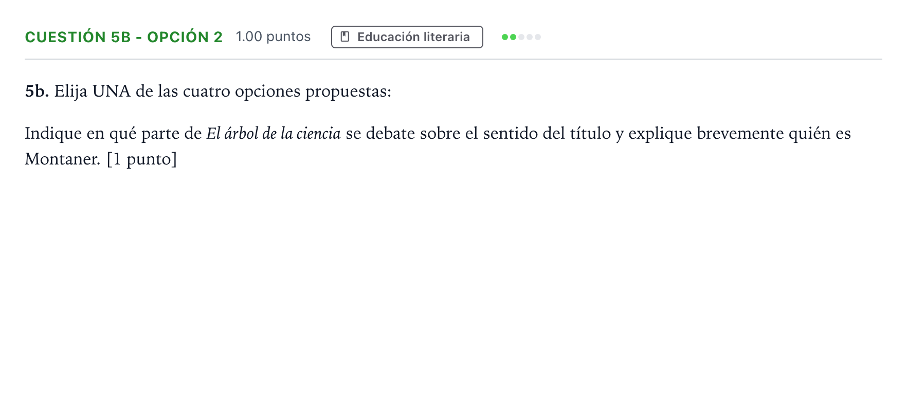 Enunciado: Cuestión 5b - Opción 2 · Lengua Castellana y Literatura II PAU Andalucía Ordinaria Titular 2023