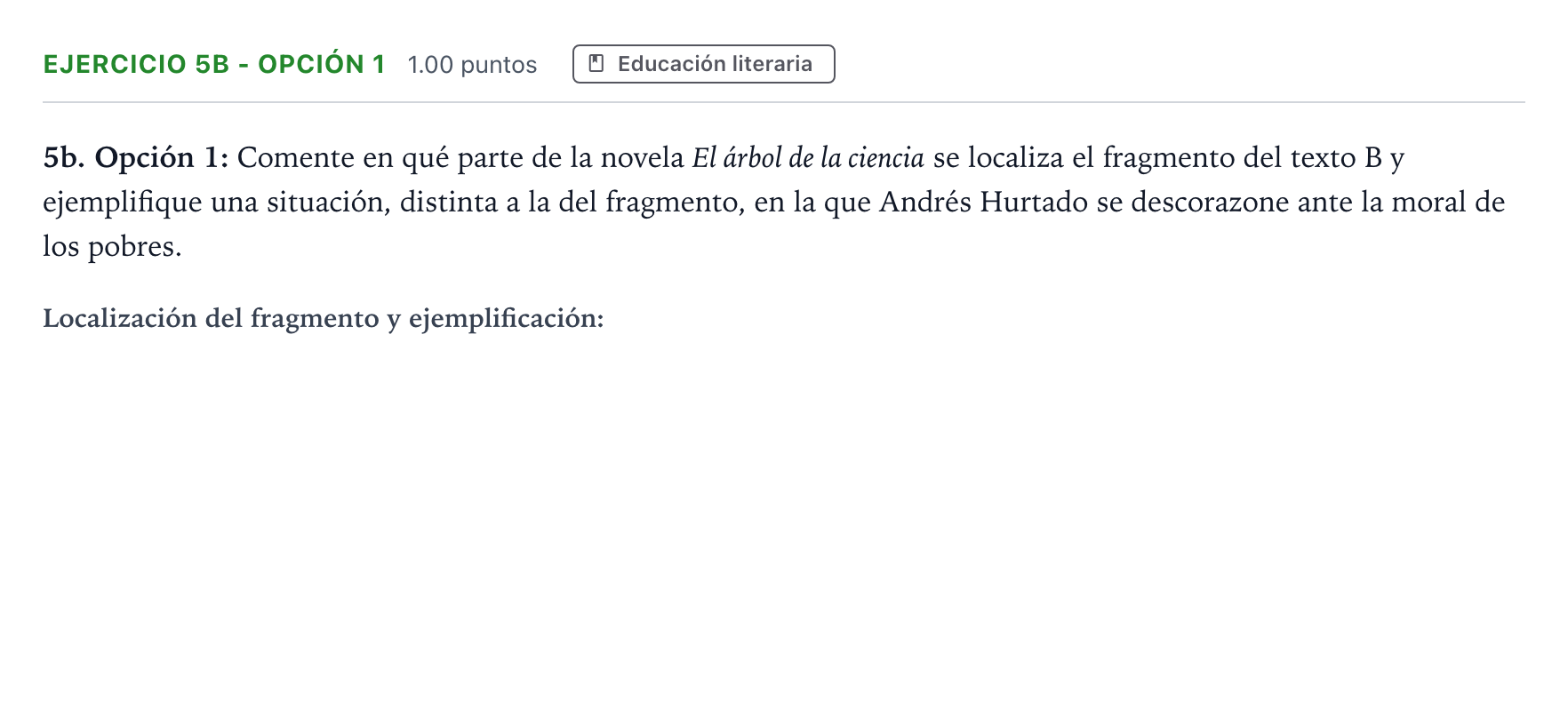 Enunciado: Ejercicio 5b - Opción 1 · Lengua Castellana y Literatura II PAU Andalucía Ordinaria Suplente 2023