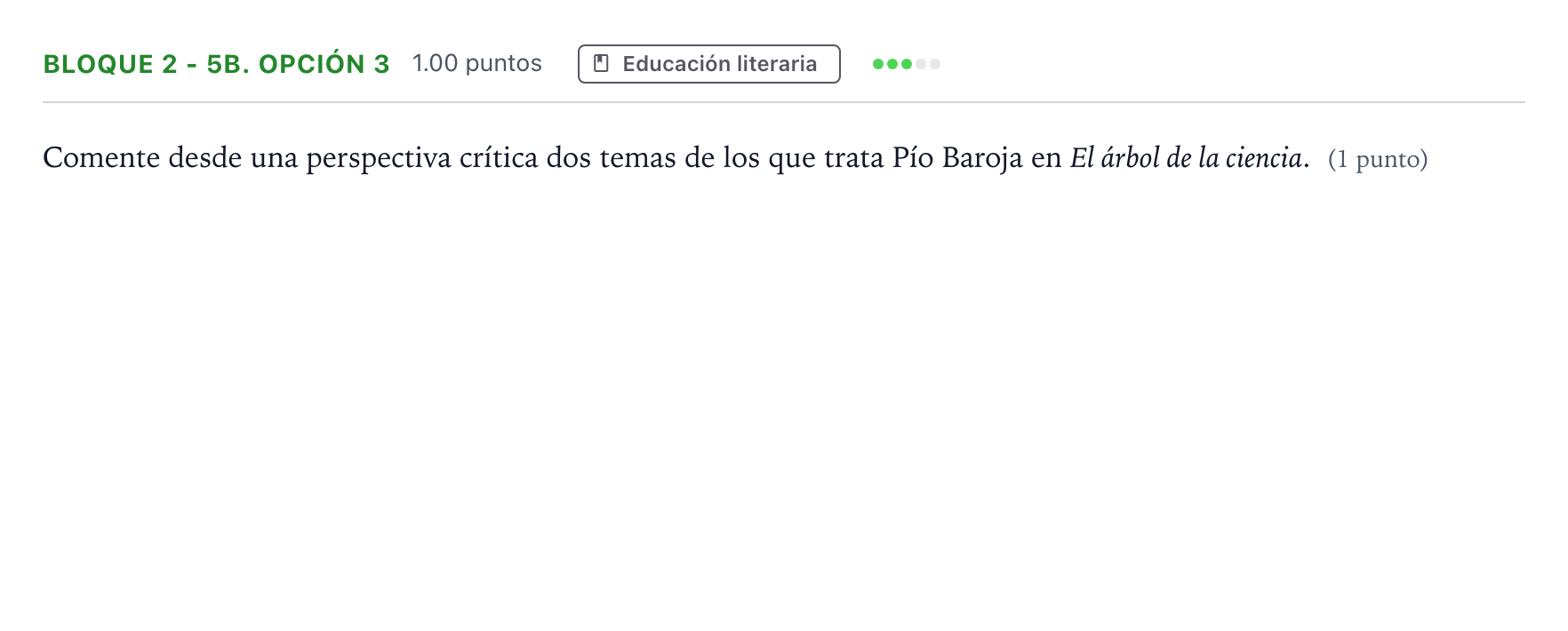 Enunciado: Bloque 2 - 5b. Opción 3 · Lengua Castellana y Literatura II PAU Andalucía Extraordinaria Reserva 2023