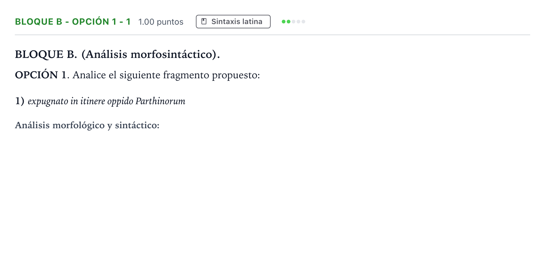 Enunciado: Bloque B - Opción 1 - 1 · Latín II PAU Andalucía Ordinaria Titular 2023