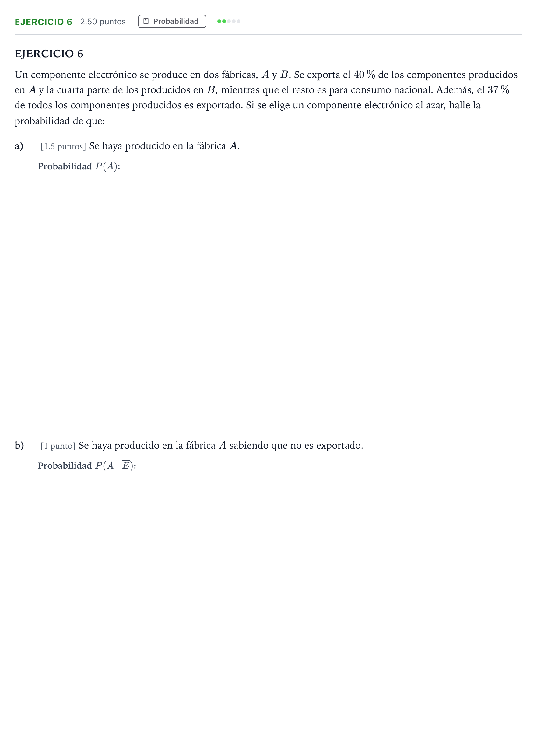 Enunciado: Ejercicio 6 · Matemáticas aplicadas a las Ciencias Sociales II PAU Andalucía Extraordinaria Reserva 2023