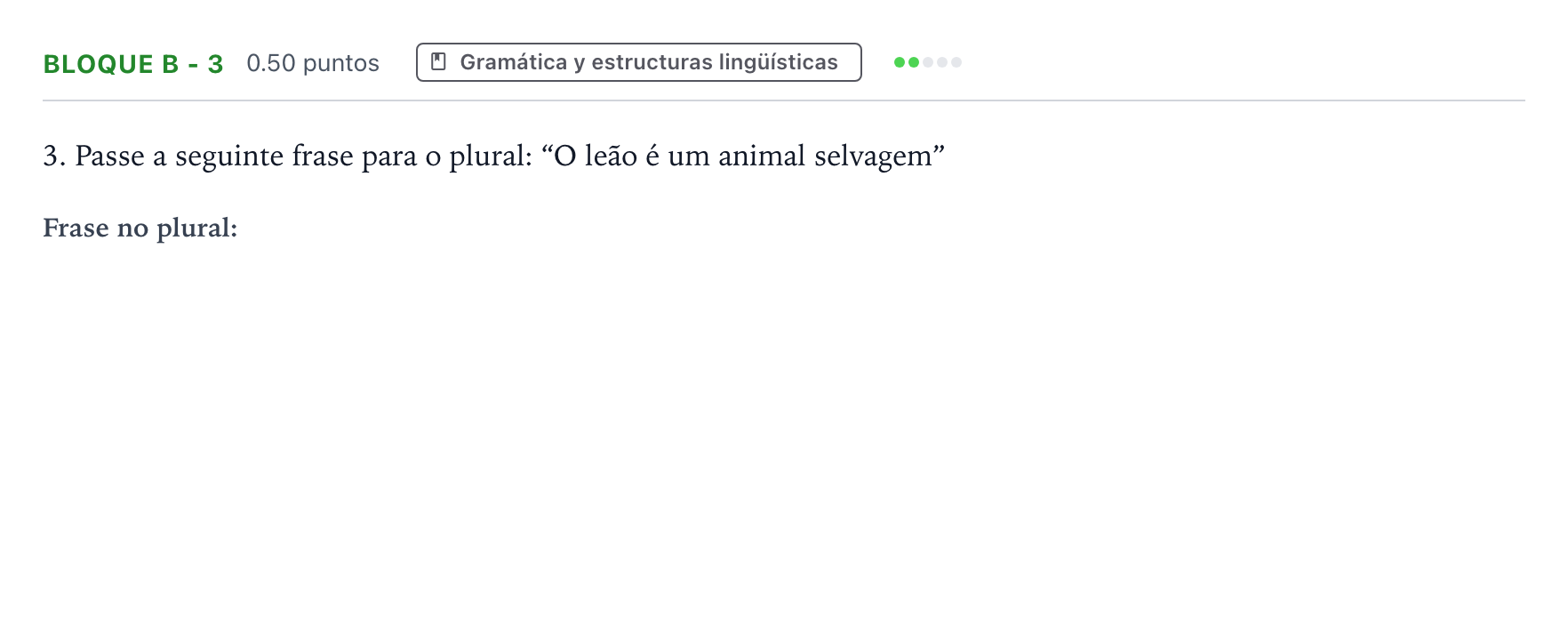Enunciado: Bloque B - 3 · Portugués PAU Andalucía Extraordinaria Titular (Acceso) 2023