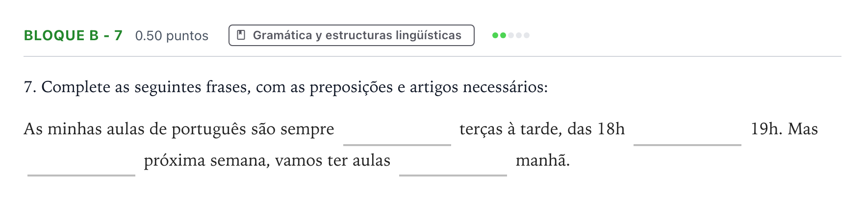 Enunciado: Bloque B - 7 · Portugués PAU Andalucía Extraordinaria Titular (Acceso) 2023