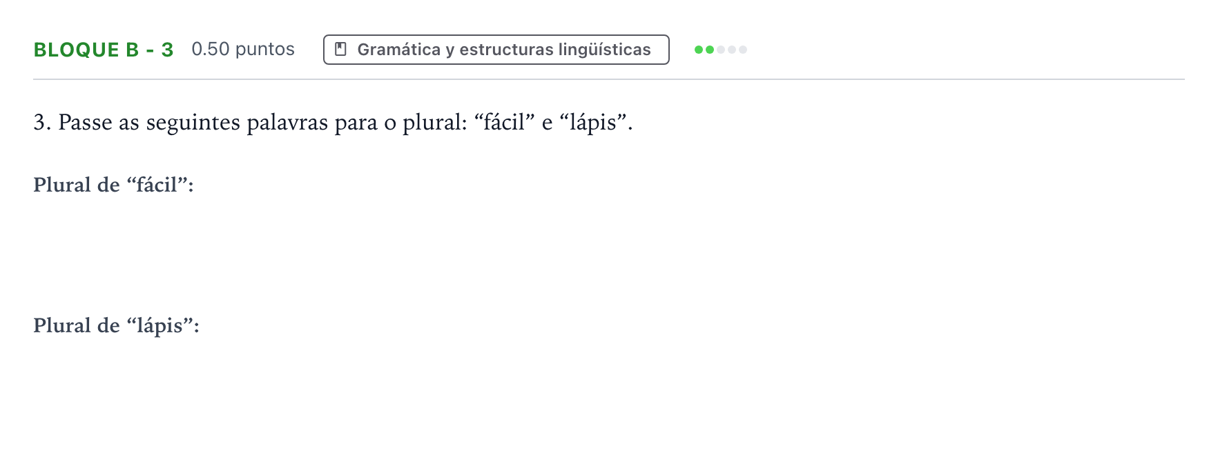 Enunciado: Bloque B - 3 · Portugués PAU Andalucía Extraordinaria Titular (Admisión) 2023