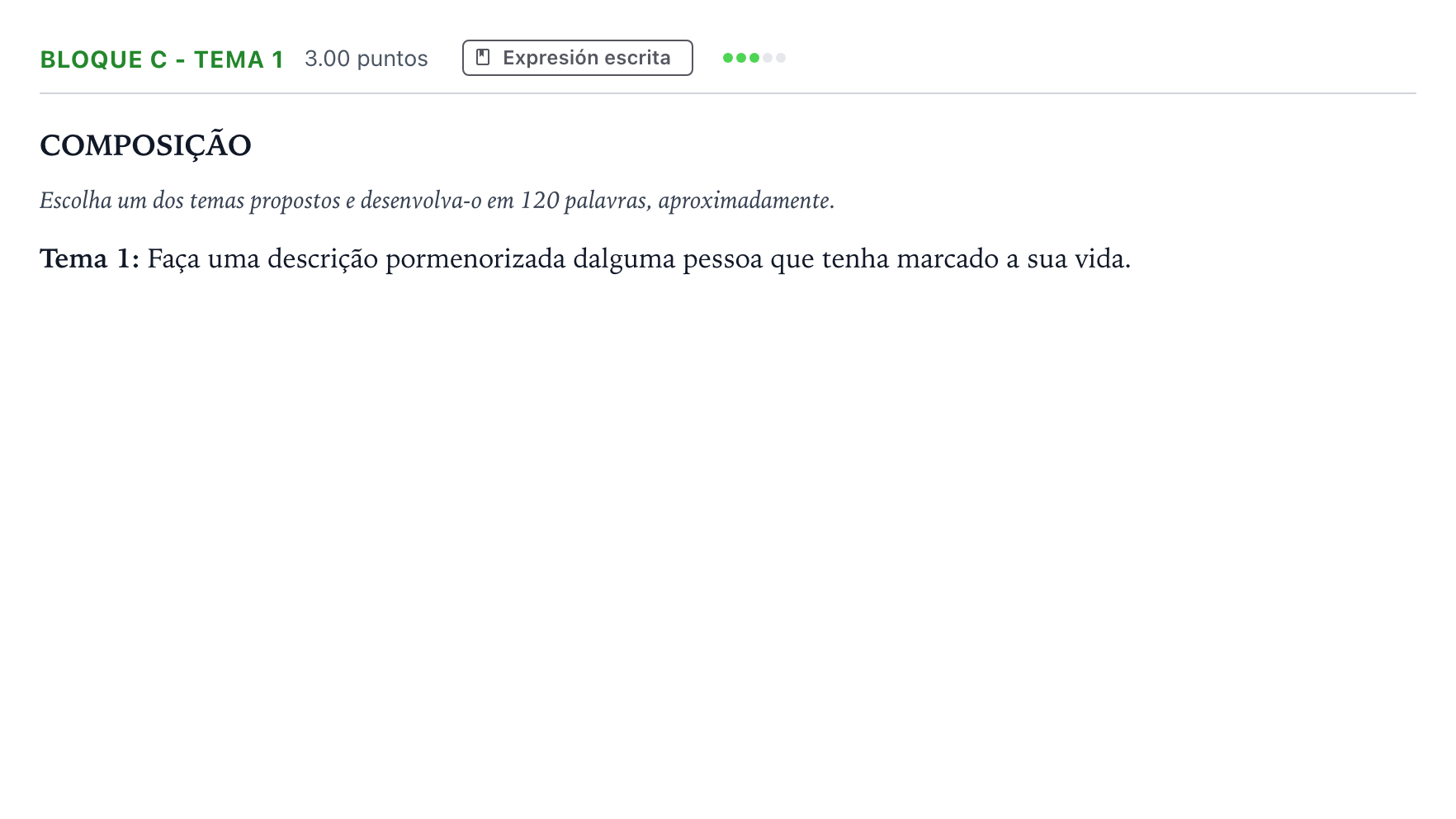 Enunciado: Bloque C - Tema 1 · Portugués PAU Andalucía Extraordinaria Titular (Admisión) 2023