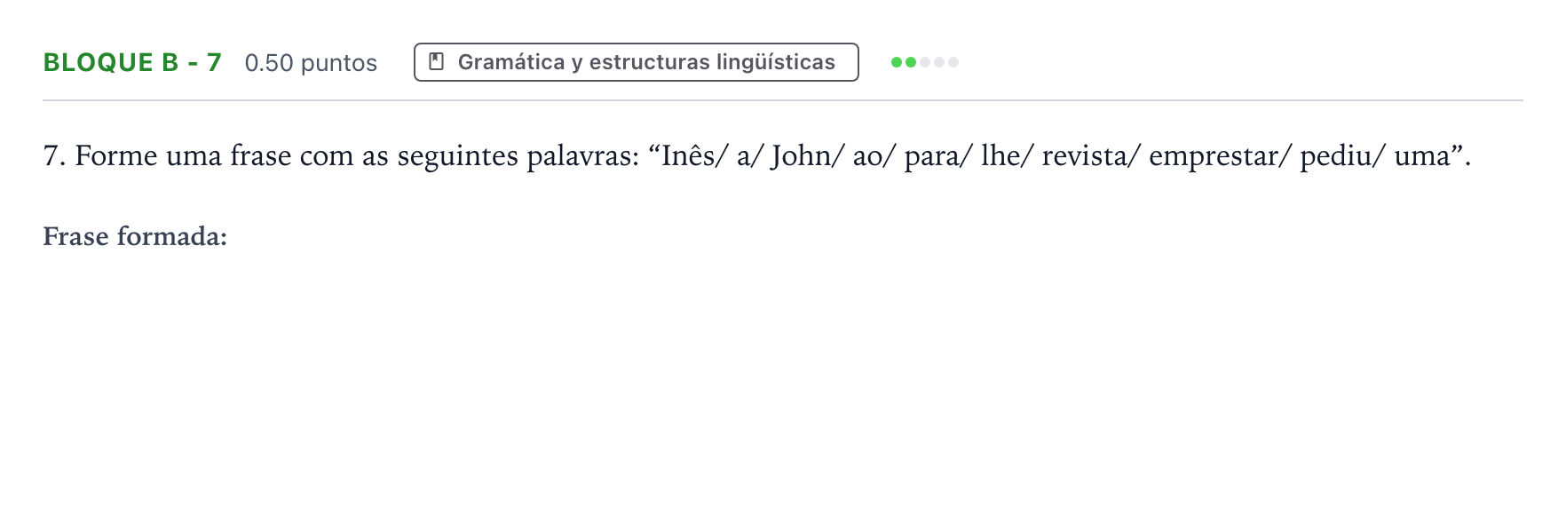 Enunciado: Bloque B - 7 · Portugués PAU Andalucía Ordinaria Suplente 2023