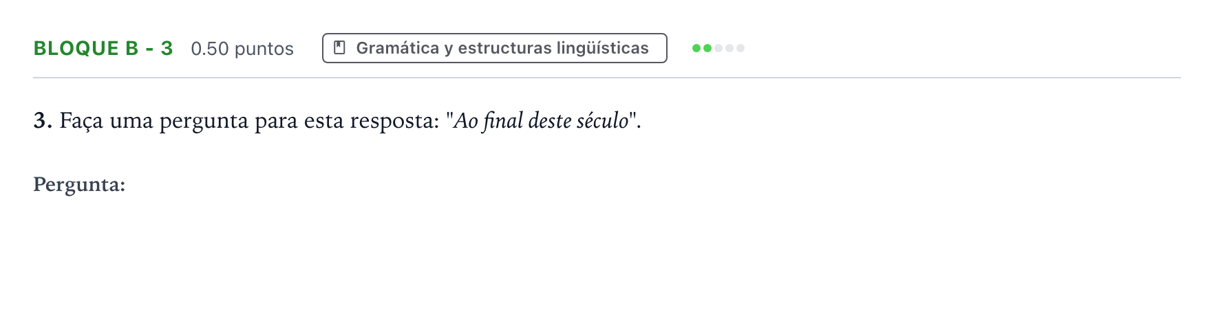 Enunciado: Bloque B - 3 · Portugués PAU Andalucía Ordinaria Titular (Admisión) 2023