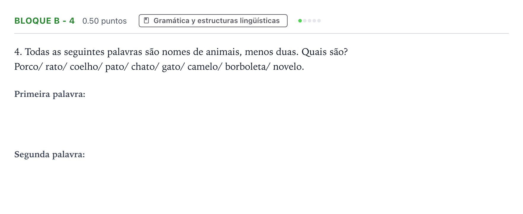 Enunciado: Bloque B - 4 · Portugués PAU Andalucía Ordinaria Titular (Admisión) 2023