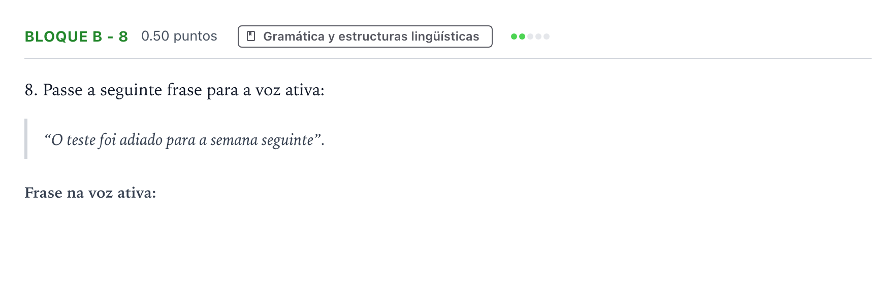 Enunciado: Bloque B - 8 · Portugués PAU Andalucía Ordinaria Titular (Admisión) 2023
