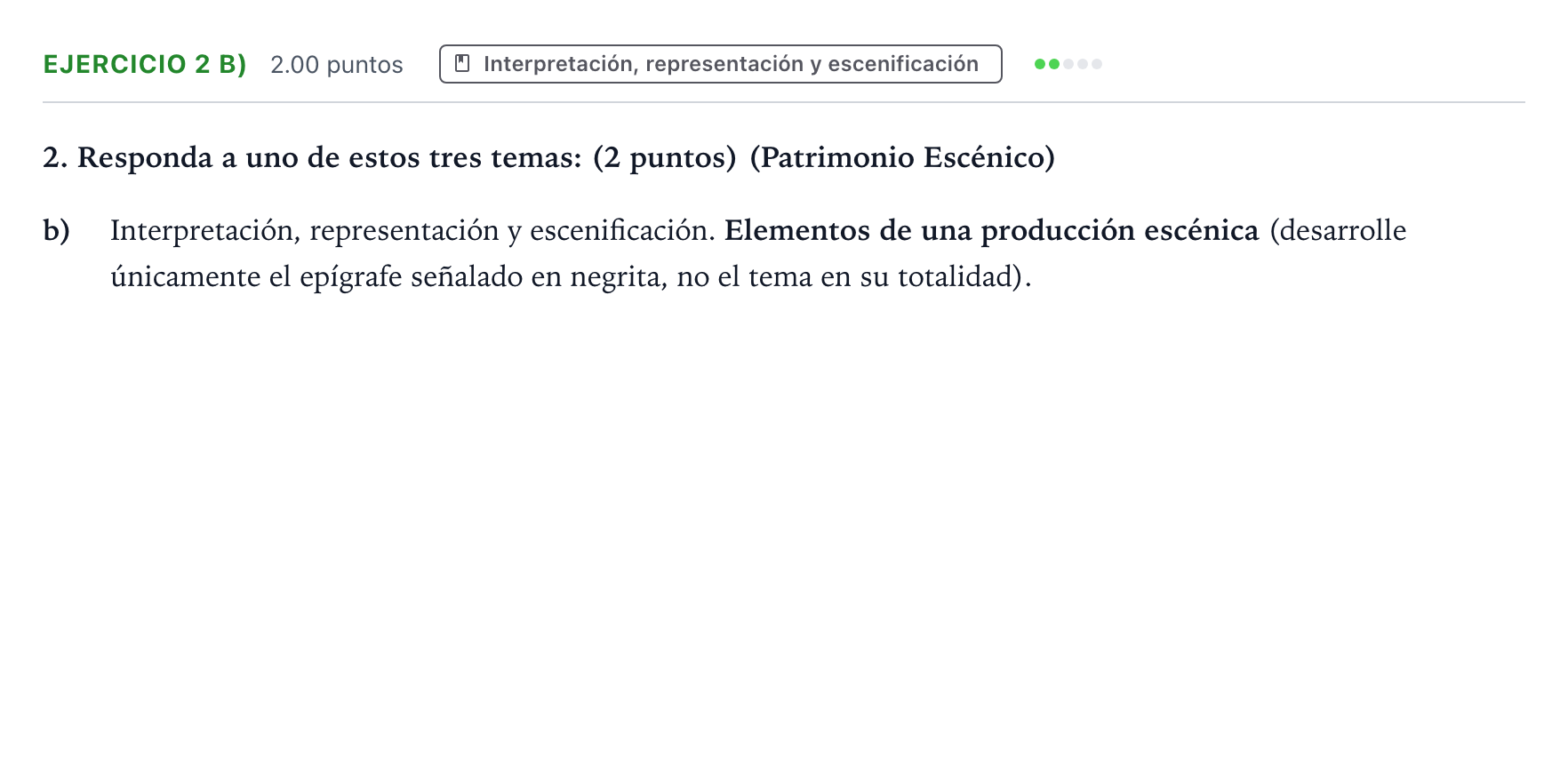 Enunciado: Ejercicio 2 b) · Artes Escénicas PAU Aragón Extraordinaria 2026