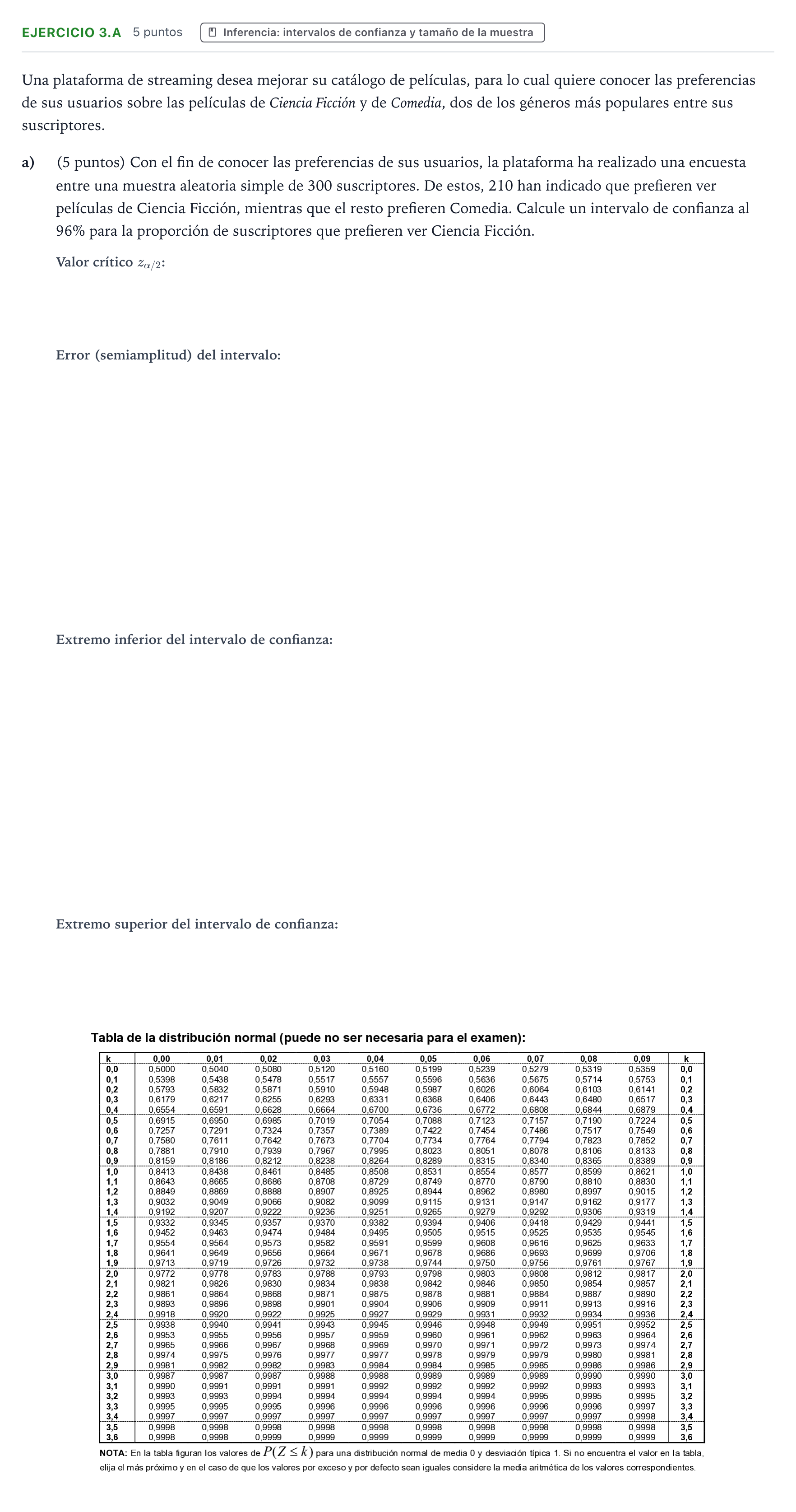 Enunciado: Ejercicio 3.a - Inferencia · Matemáticas aplicadas a las Ciencias Sociales II PAU Aragón Ordinaria 2025