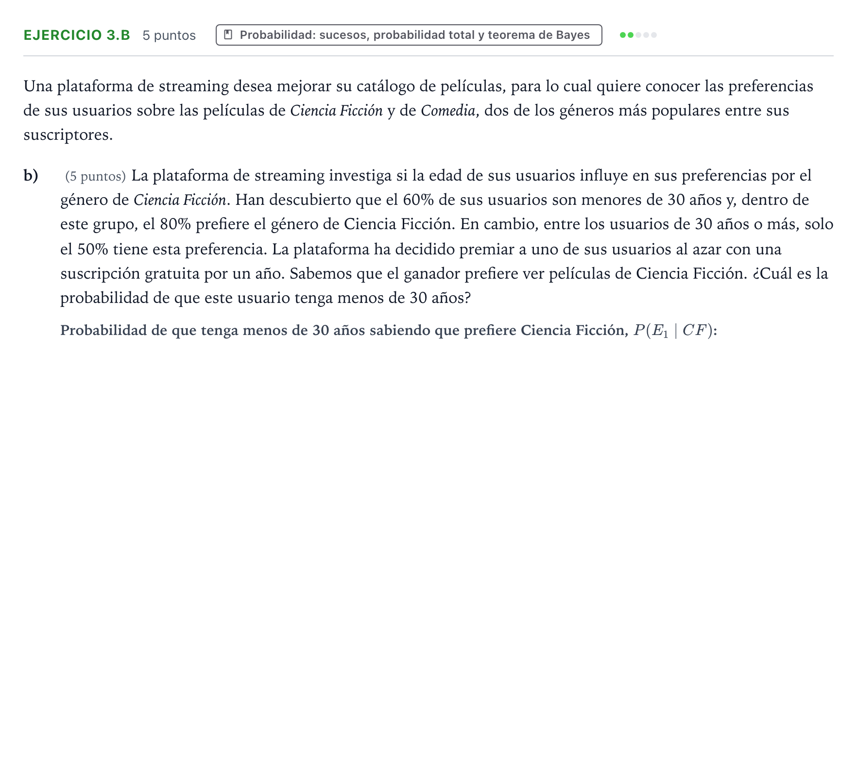Enunciado: Ejercicio 3.b - Probabilidad · Matemáticas aplicadas a las Ciencias Sociales II PAU Aragón Ordinaria 2025