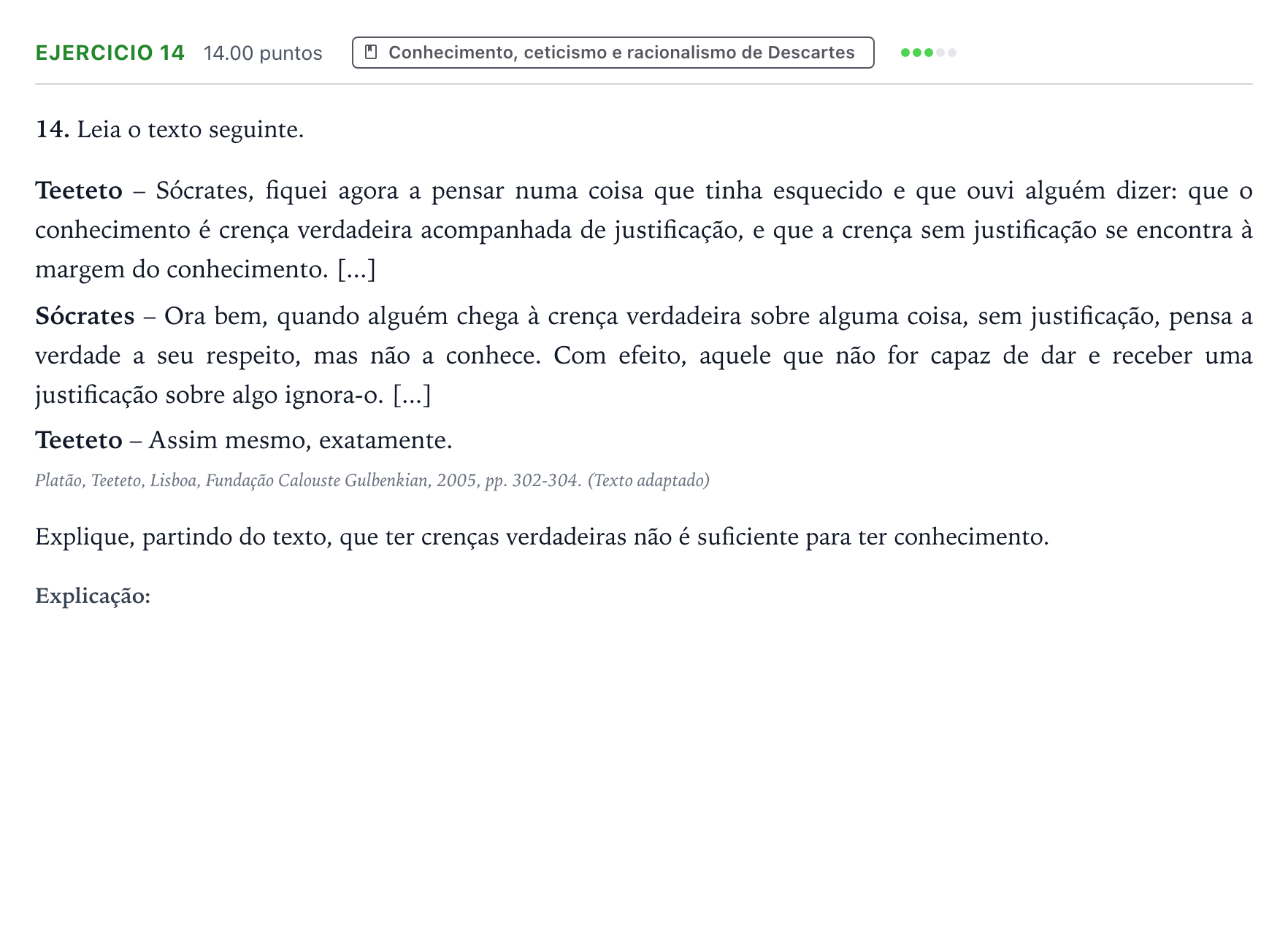 Enunciado: Exercício 14 · Exame Nacional Filosofia Época especial 2026
