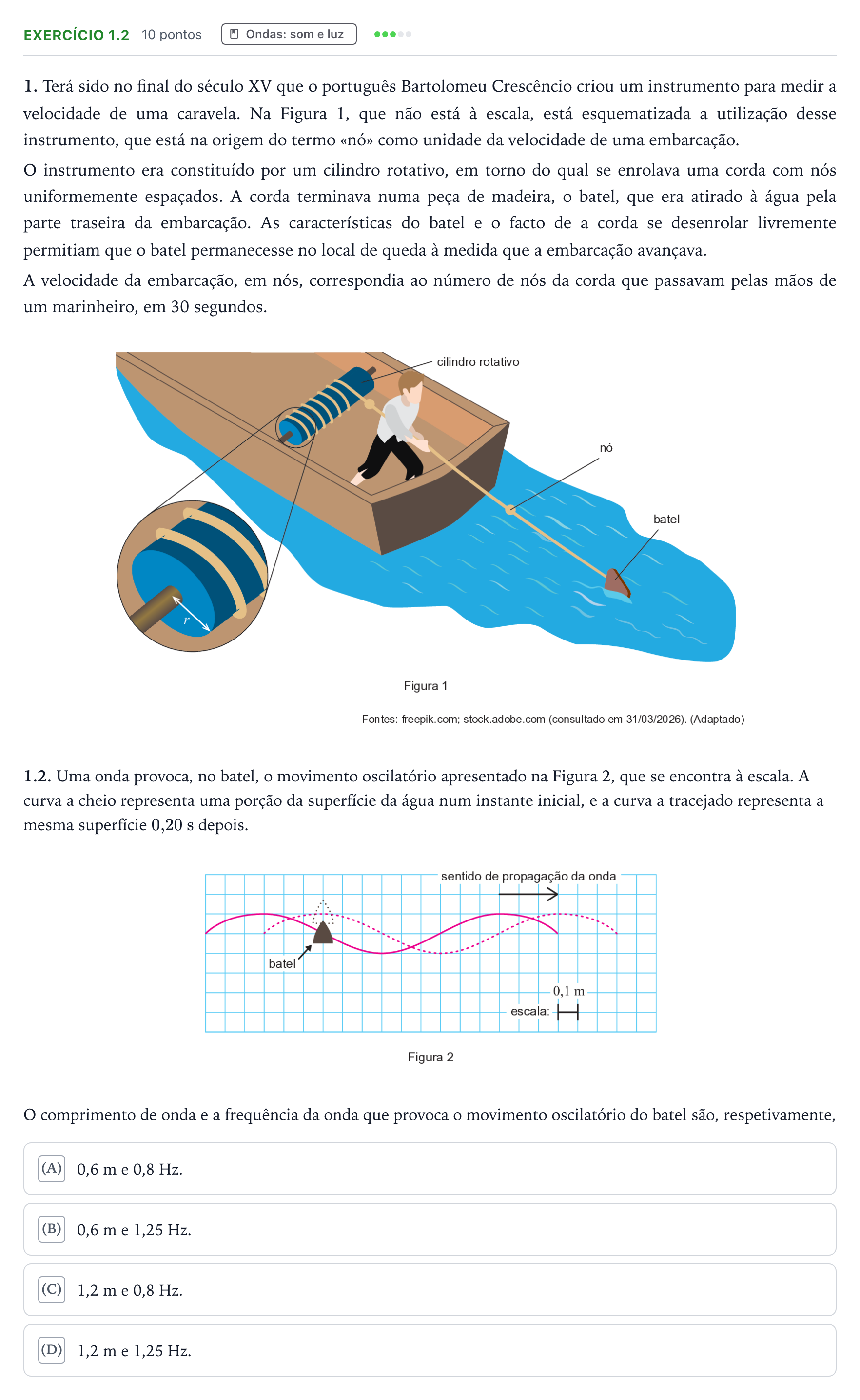 Enunciado: Exercício 1.2 - Ondas: som e luz · Exame Nacional Física e Química A Época especial 2026