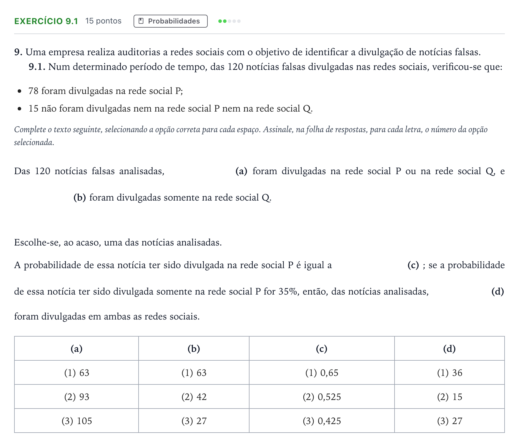 Enunciado: Exercício 9.1 · Exame Nacional Matemática Aplicada às Ciências Sociais Época especial 2026