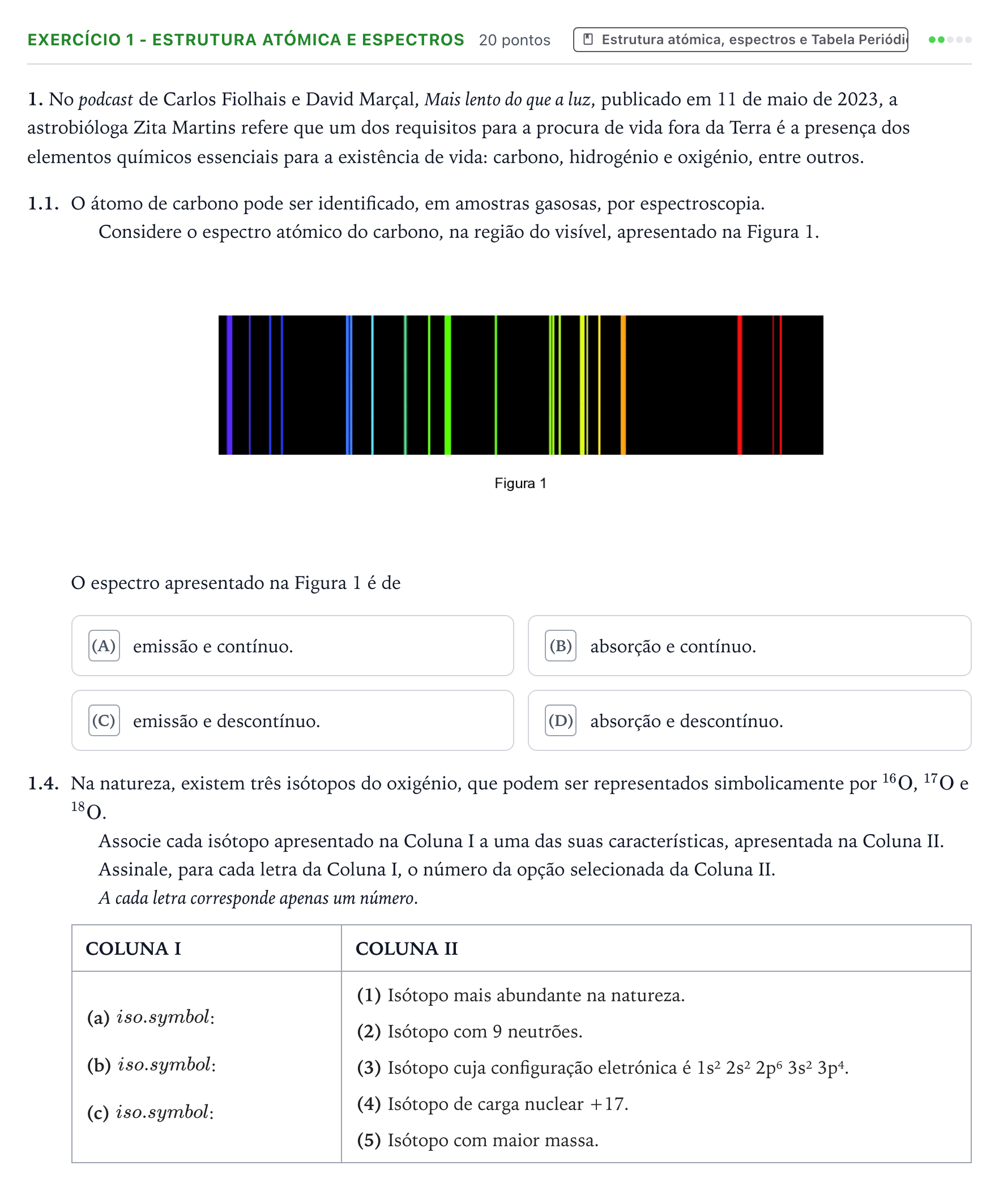 Enunciado: Exercício 1 - Estrutura atómica e espectros · Exame Nacional Física e Química A 1.ª fase 2026