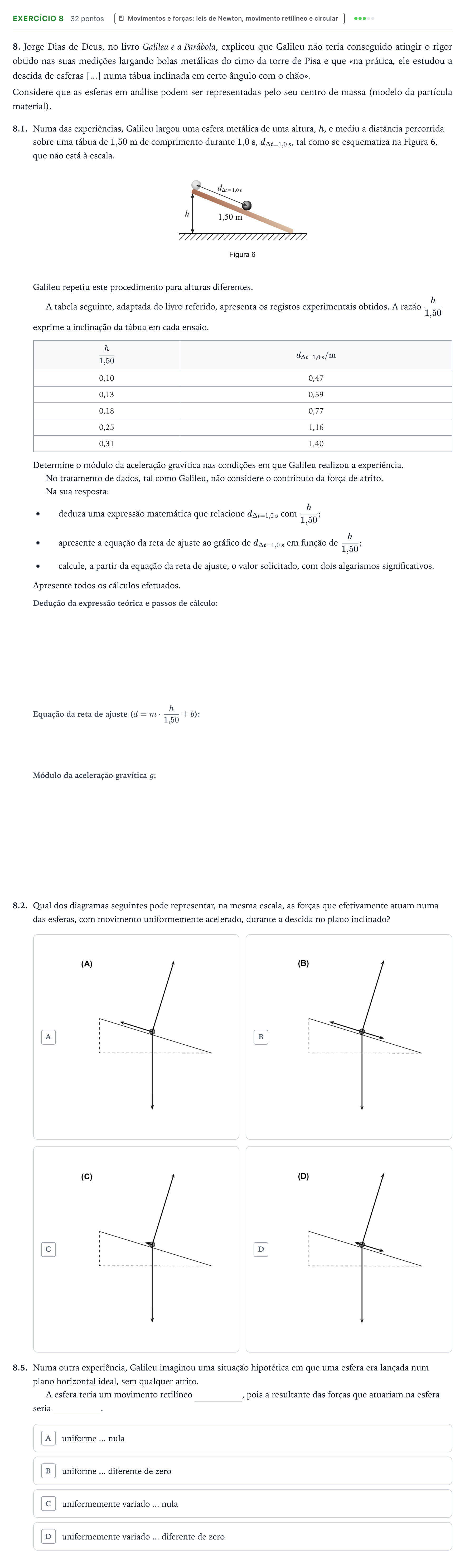 Enunciado: Exercício 8 - Movimentos e forças · Exame Nacional Física e Química A 1.ª fase 2026