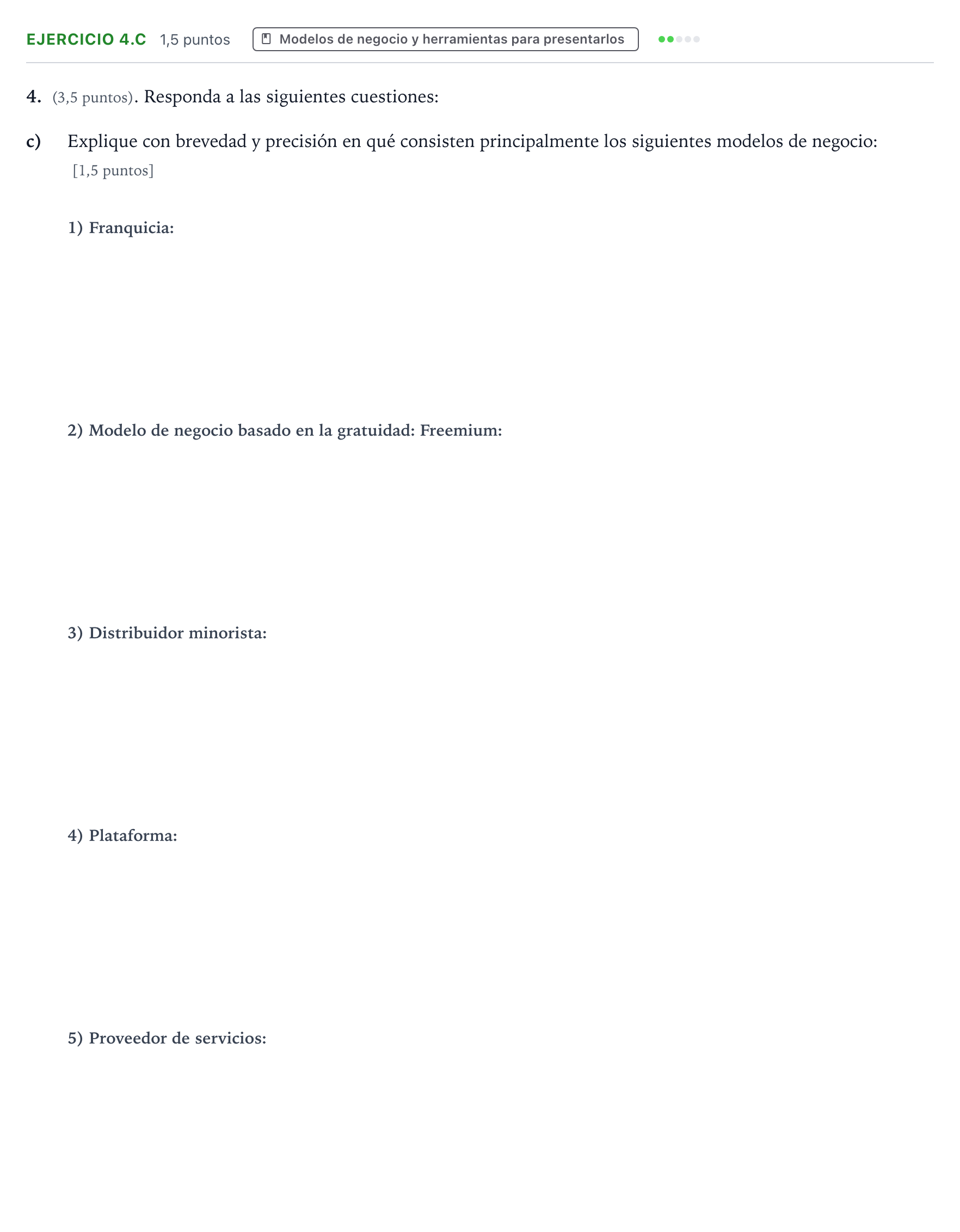 Enunciado: Ejercicio 4.c - Modelos de negocio · Empresa y Diseño de Modelos de Negocio PAU Aragón Ordinaria 2024