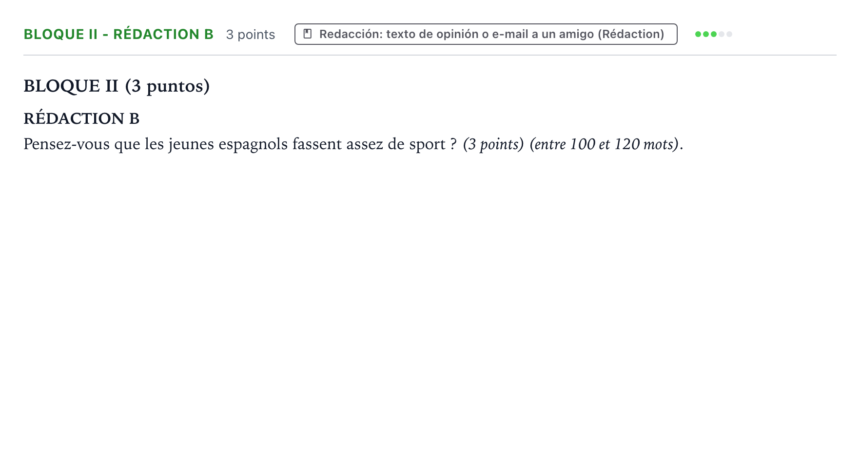 Enunciado: Bloque II - Rédaction B · Francés PAU Aragón Extraordinaria 2024