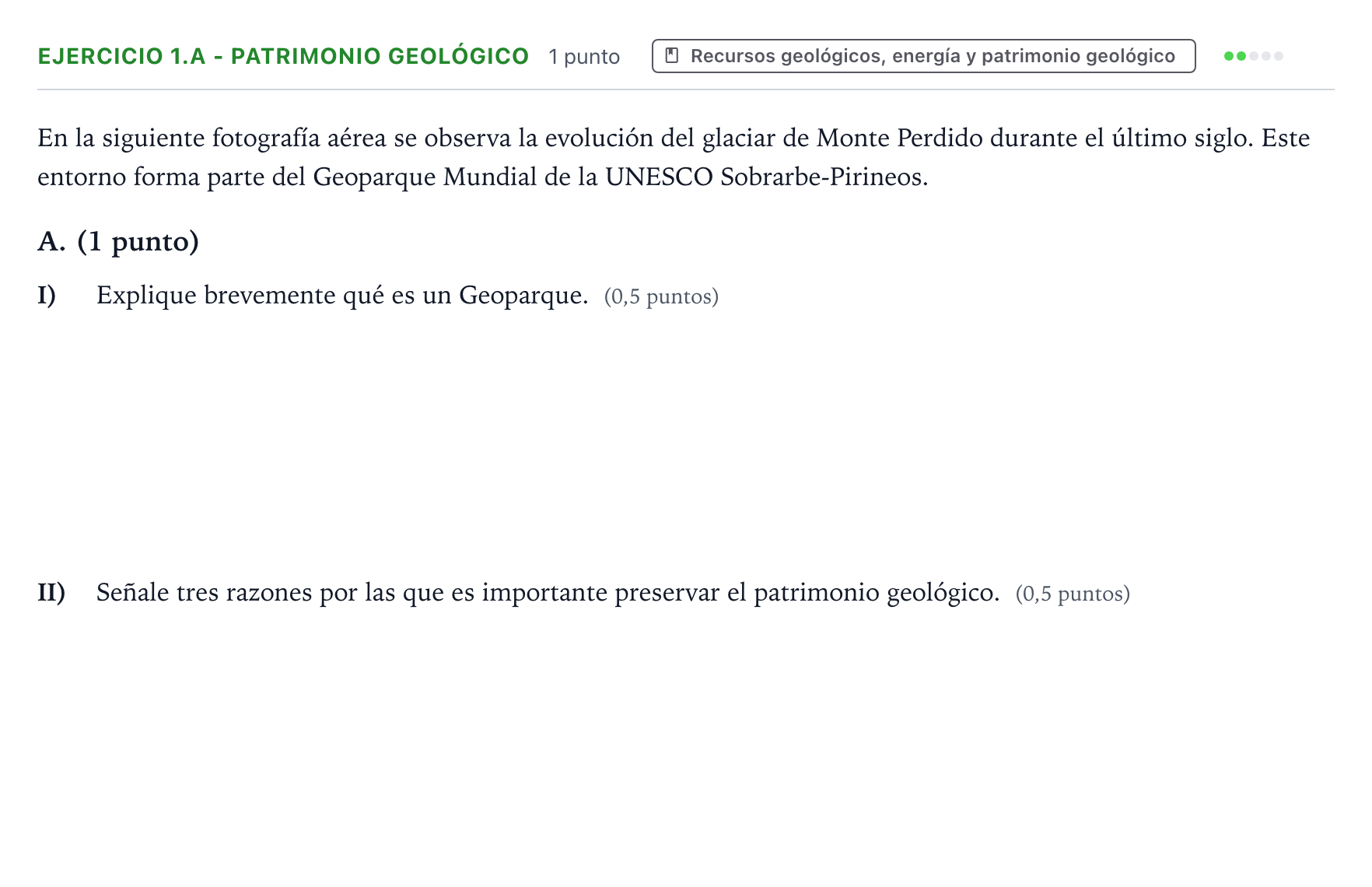 Enunciado: Ejercicio 1.A - Patrimonio geológico · Geología y Ciencias Ambientales PAU Aragón Ordinaria 2024