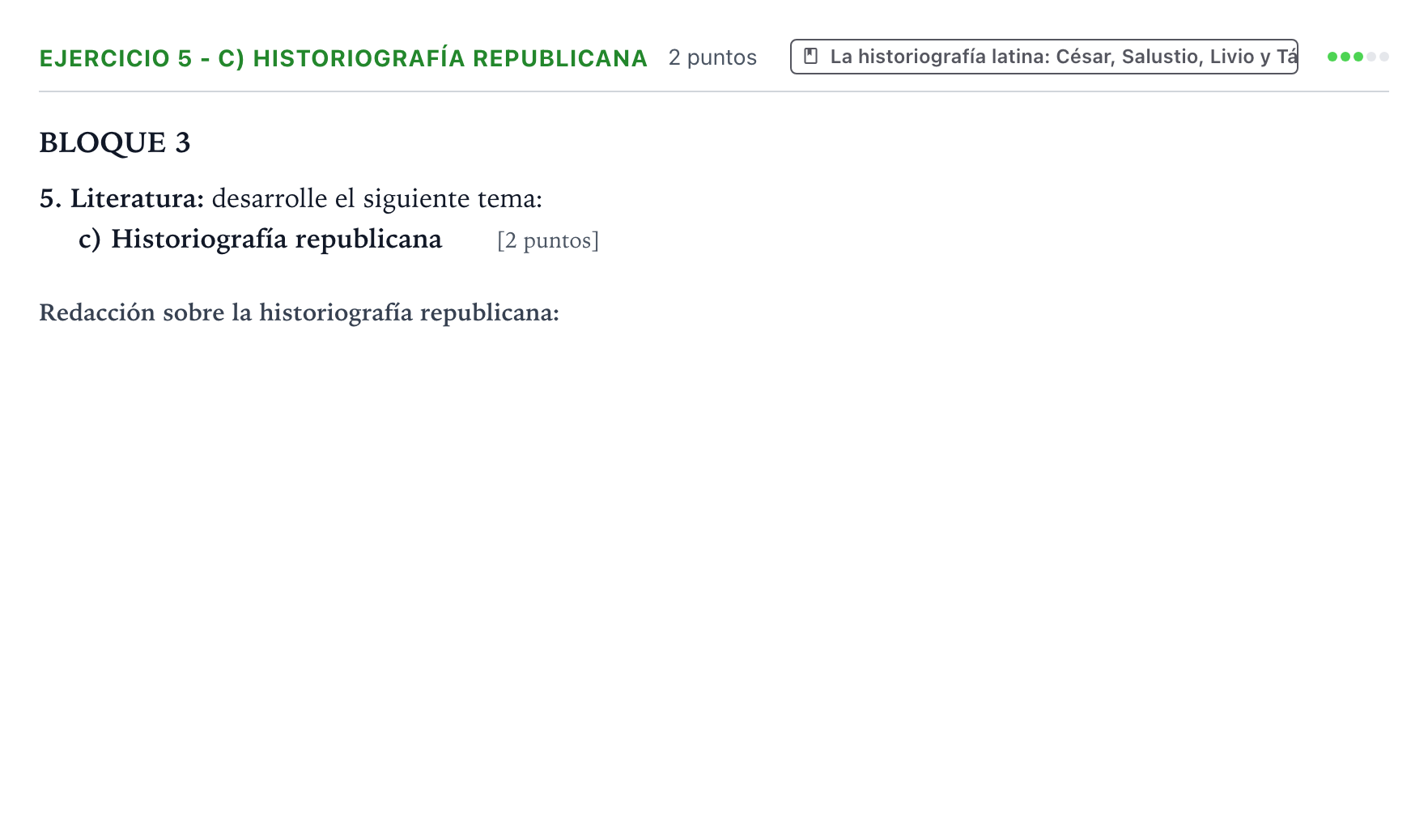 Enunciado: Ejercicio 5 - c) Historiografía republicana · Latín II PAU Aragón Extraordinaria 2024