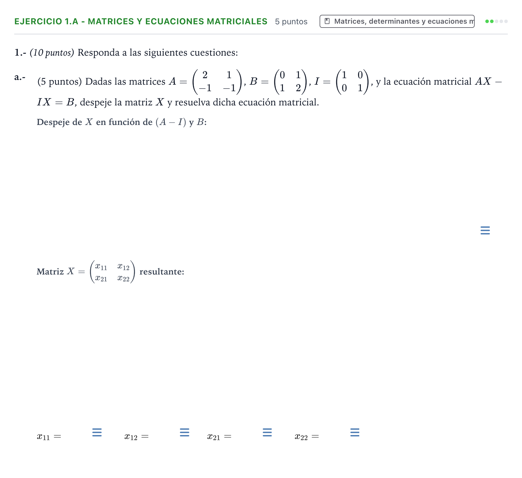 Enunciado: Ejercicio 1.a - Matrices y ecuaciones matriciales · Matemáticas aplicadas a las Ciencias Sociales II PAU Aragón Extraordinaria 2024
