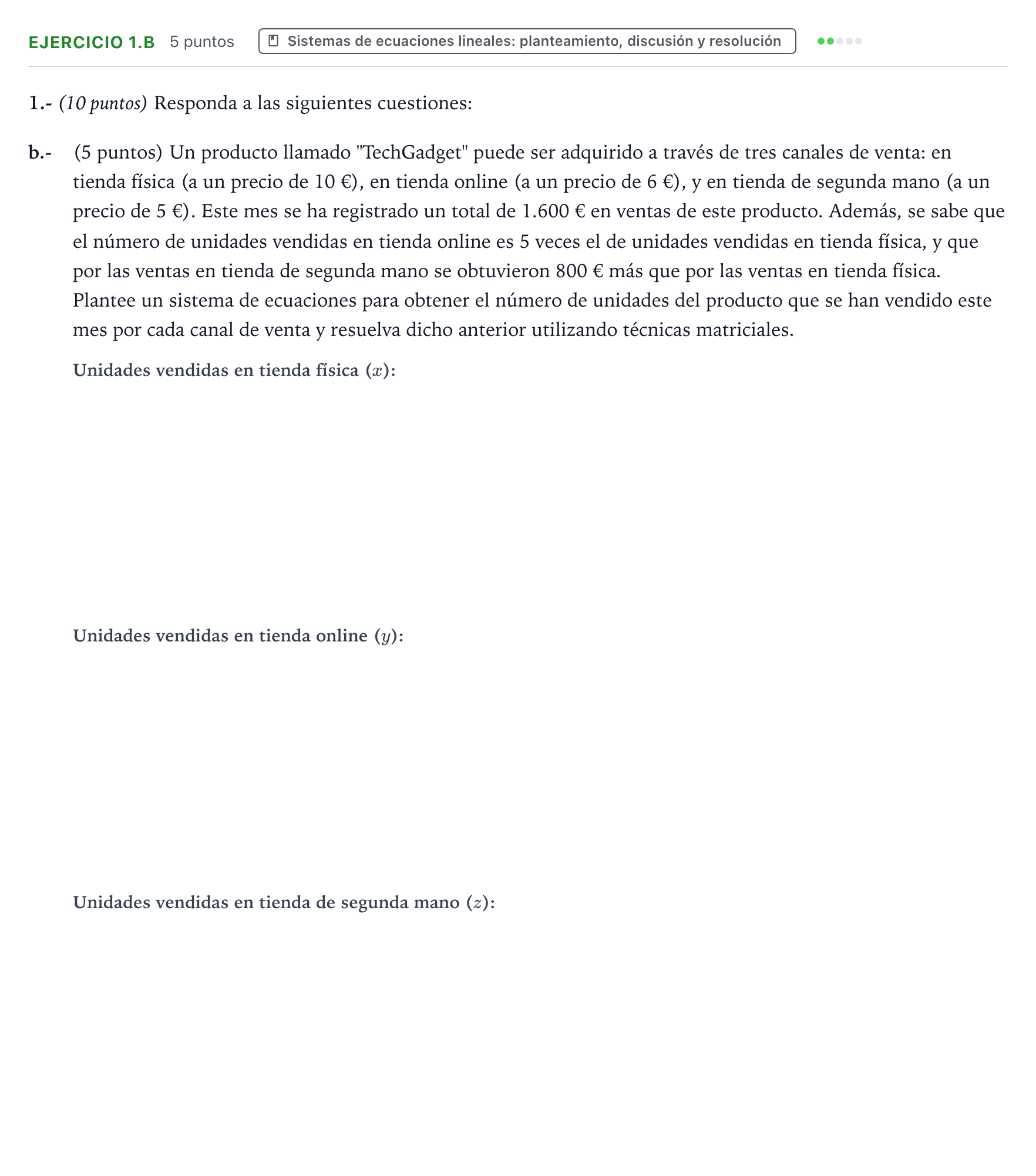 Enunciado: Ejercicio 1.b - Sistemas de ecuaciones lineales · Matemáticas aplicadas a las Ciencias Sociales II PAU Aragón Extraordinaria 2024