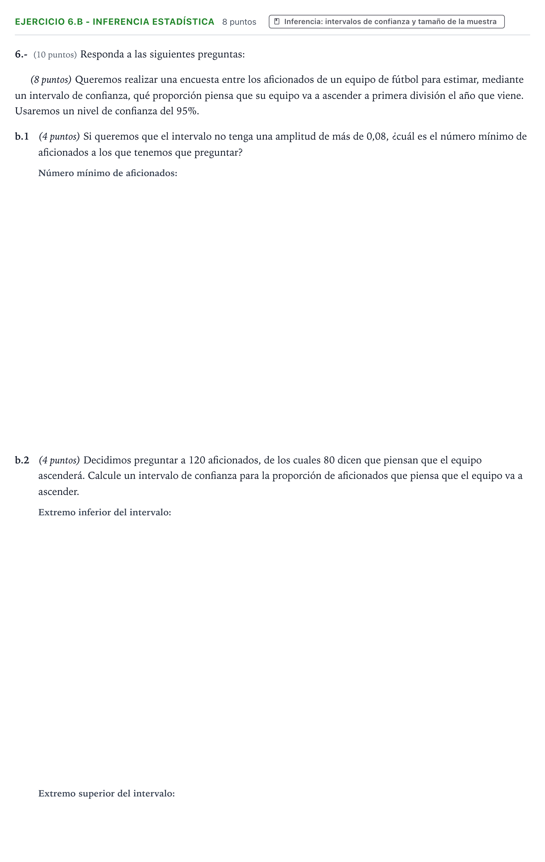 Enunciado: Ejercicio 6.b - Inferencia estadística · Matemáticas aplicadas a las Ciencias Sociales II PAU Aragón Extraordinaria 2024