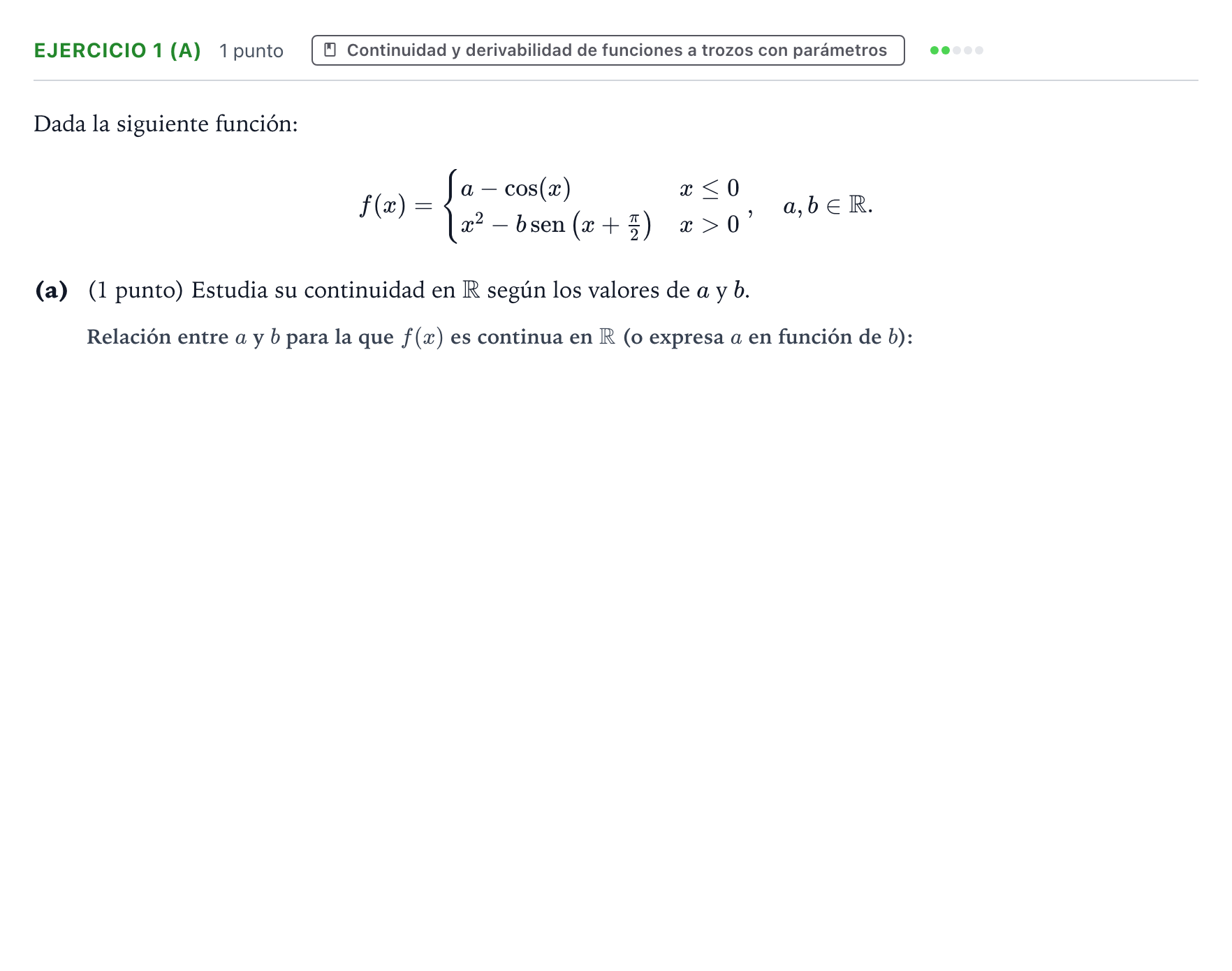 Enunciado: Ejercicio 1 (a) - Continuidad y derivabilidad de funciones… · Matemáticas II PAU Aragón Extraordinaria 2024