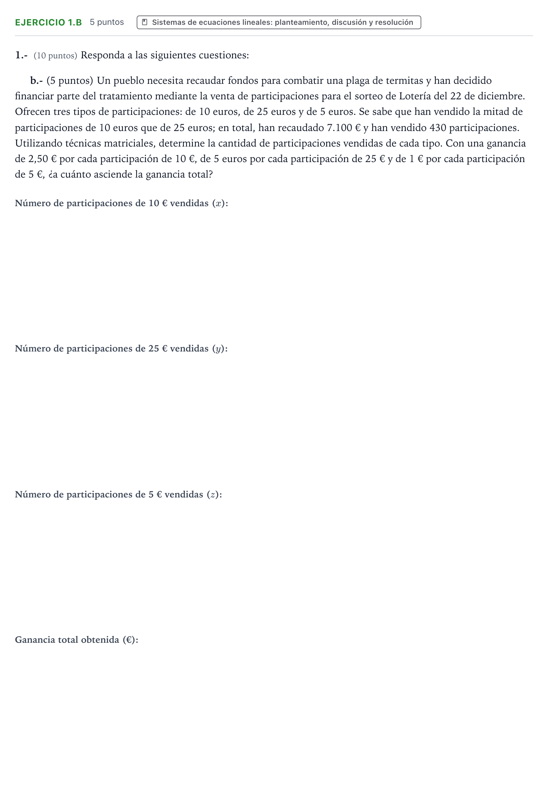 Enunciado: Ejercicio 1.b - Sistemas de ecuaciones · Matemáticas aplicadas a las Ciencias Sociales II PAU Aragón Ordinaria 2024