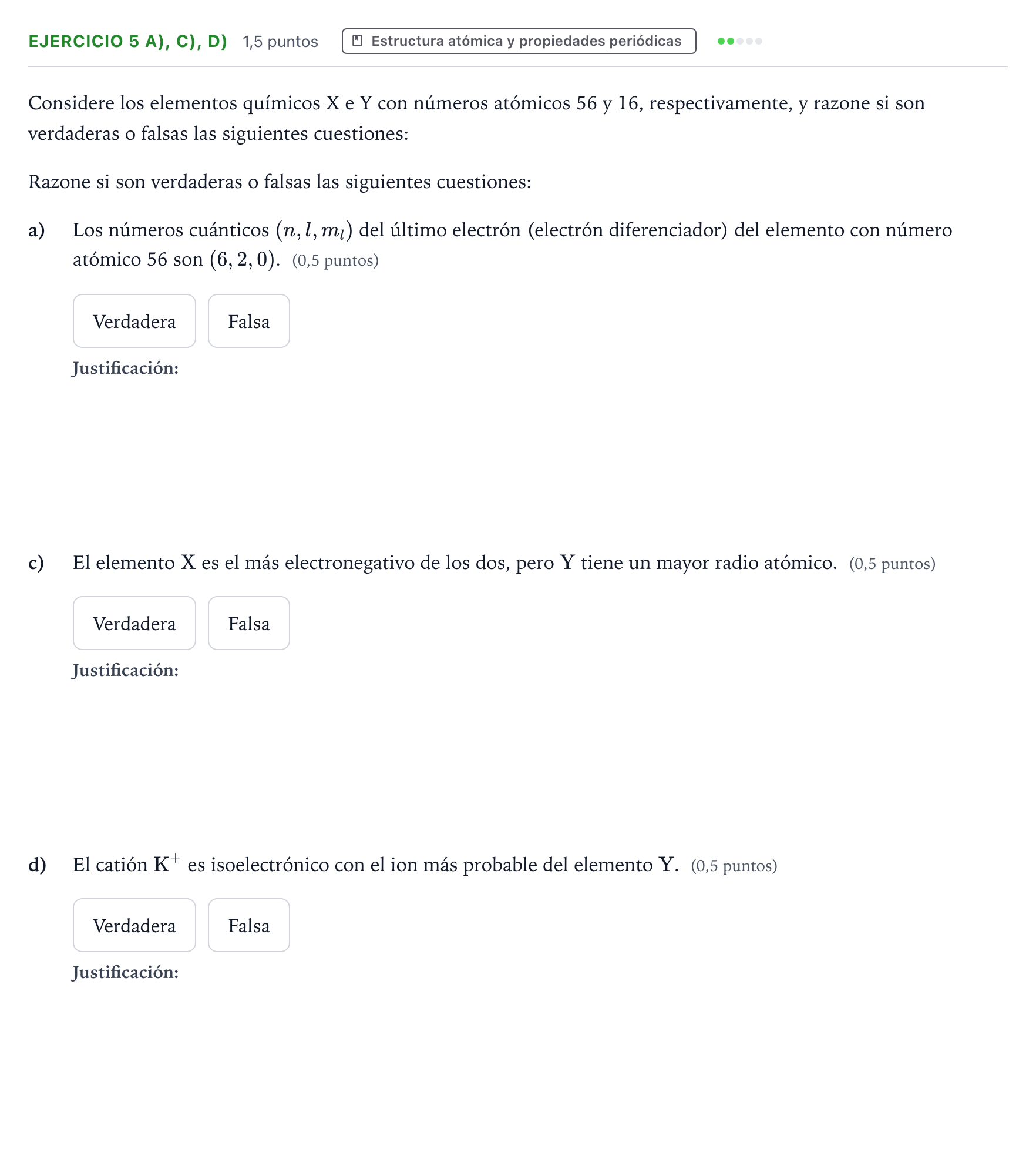 Enunciado: Ejercicio 5 a), c), d) - Estructura atómica y propiedades p… · Química PAU Aragón Ordinaria 2024