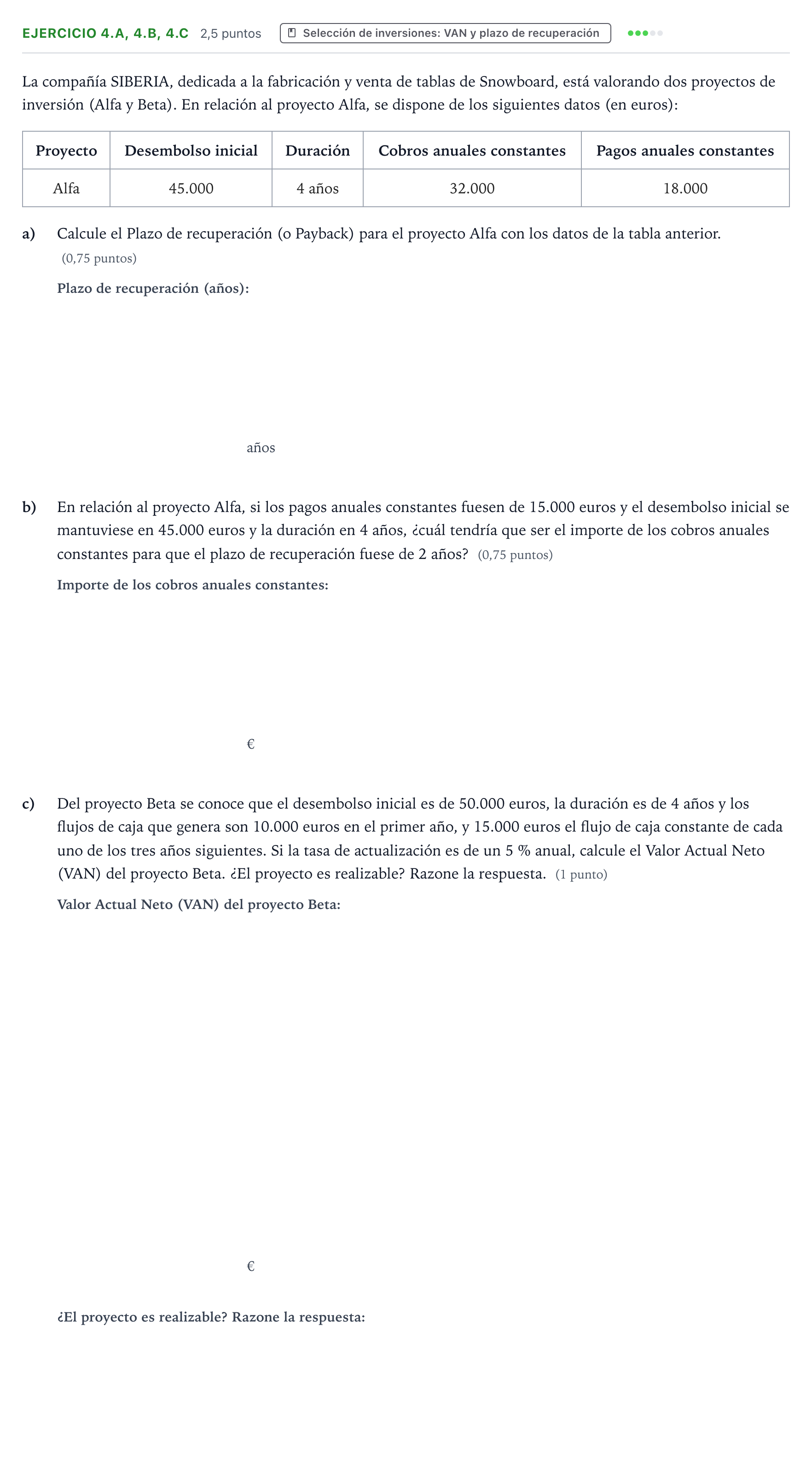 Enunciado: Ejercicio 4.a, 4.b, 4.c - Selección de inversiones · Empresa y Diseño de Modelos de Negocio PAU Aragón Extraordinaria 2023