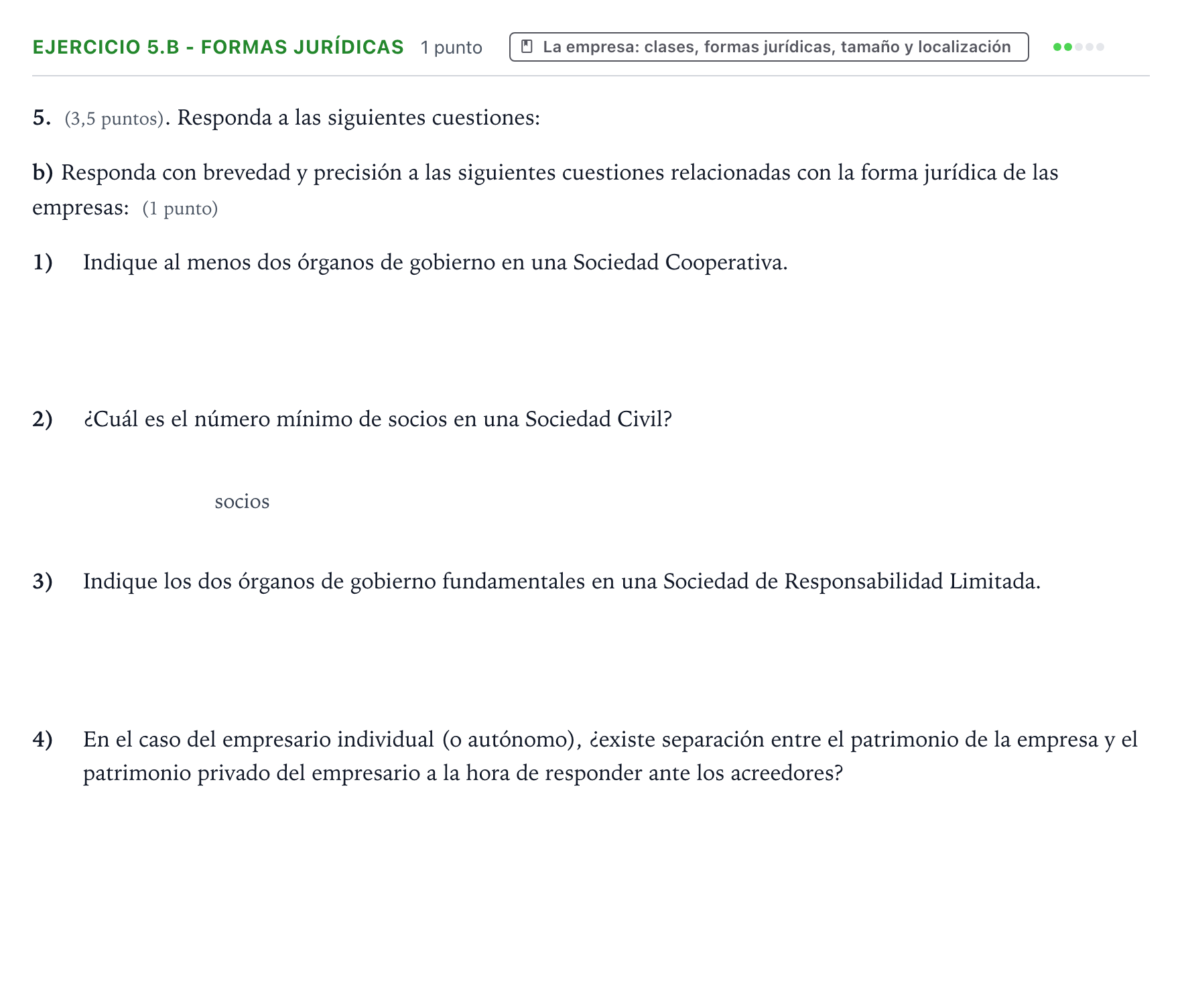 Enunciado: Ejercicio 5.b - Formas jurídicas · Empresa y Diseño de Modelos de Negocio PAU Aragón Extraordinaria 2023