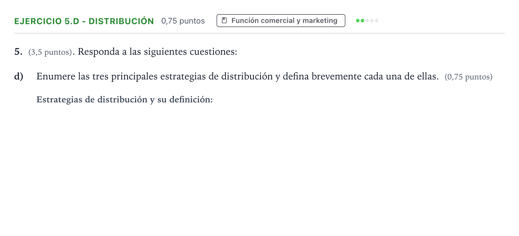 Enunciado: Ejercicio 5.d - Distribución · Empresa y Diseño de Modelos de Negocio PAU Aragón Extraordinaria 2023